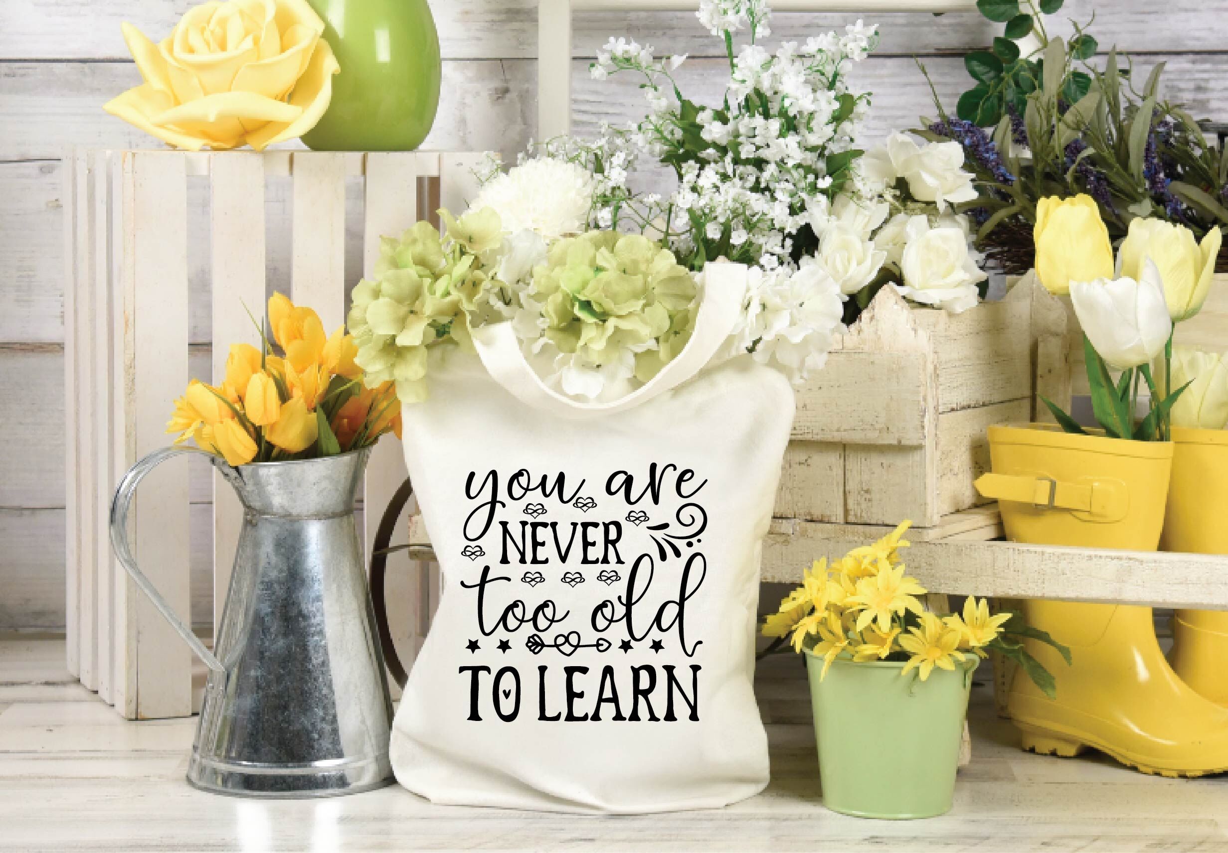 Download You Are Never Too Old To Learn Svg Design By Bdb Graphics Thehungryjpeg Com