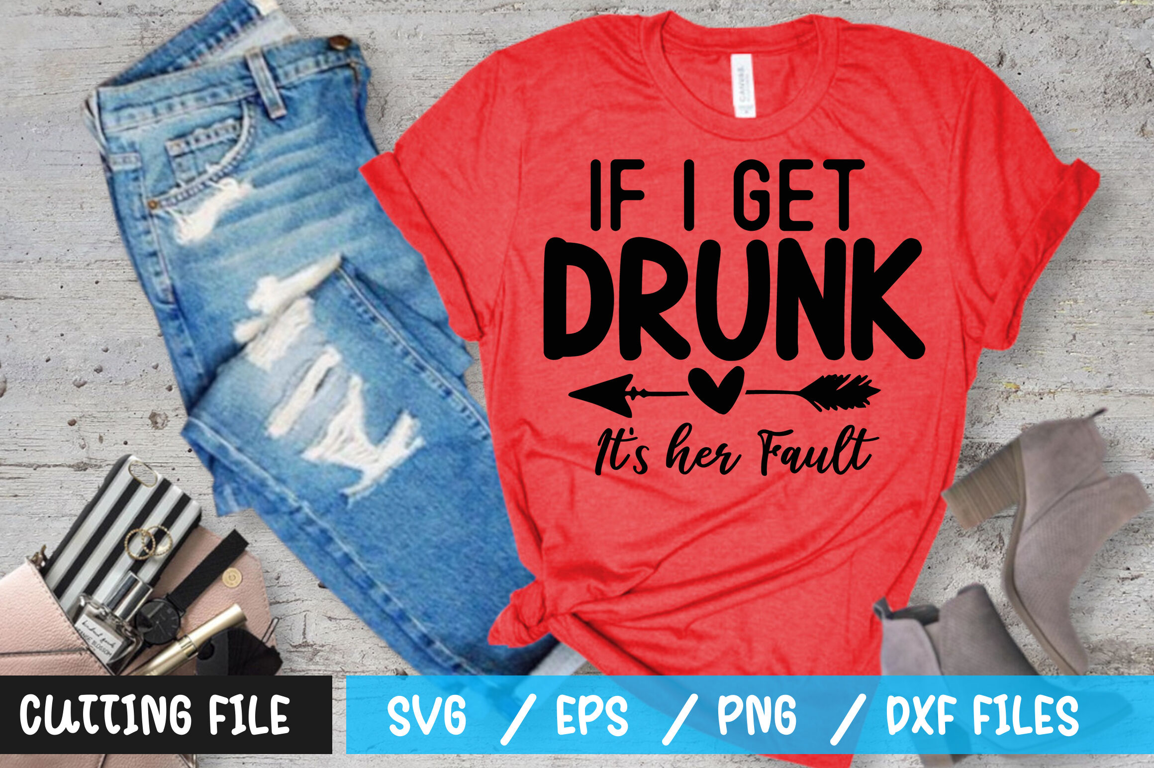 If I get drunk Its her Fault svg By Regulrcrative | TheHungryJPEG