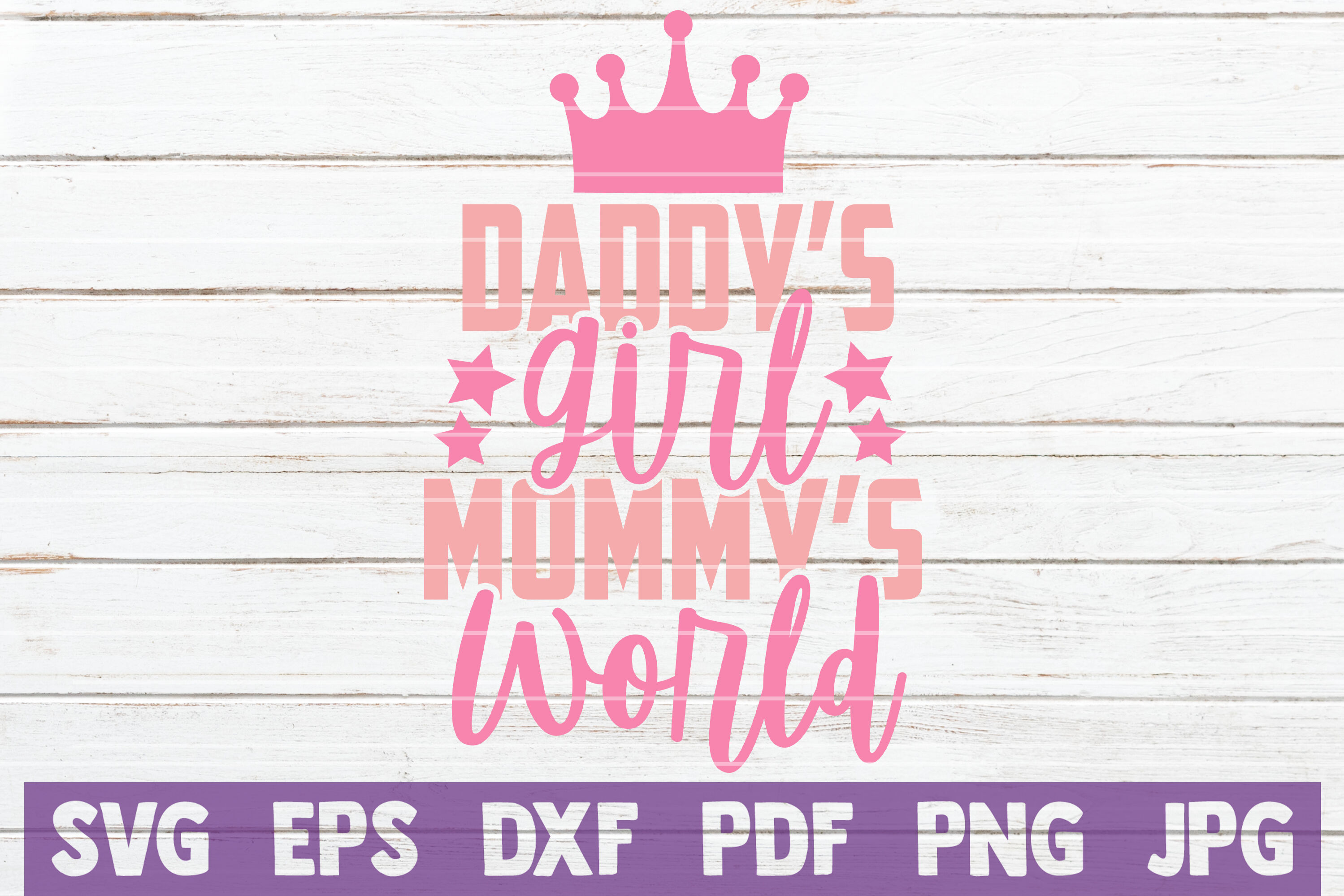 Daddy's Girl SVG Cut File 