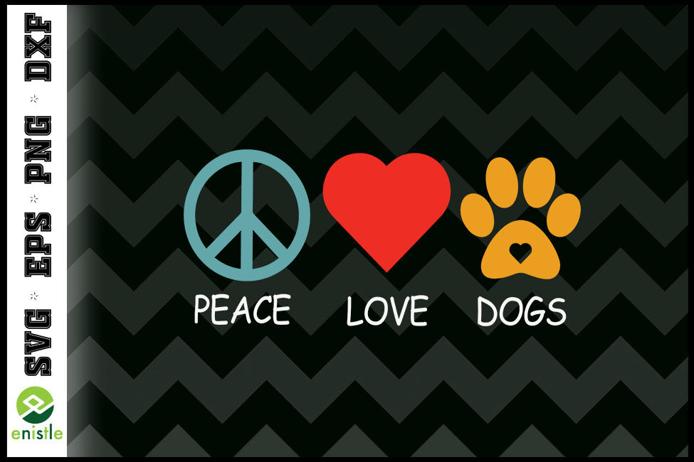 Dog Lover Peace Love Dogs By Enistle Thehungryjpeg Com