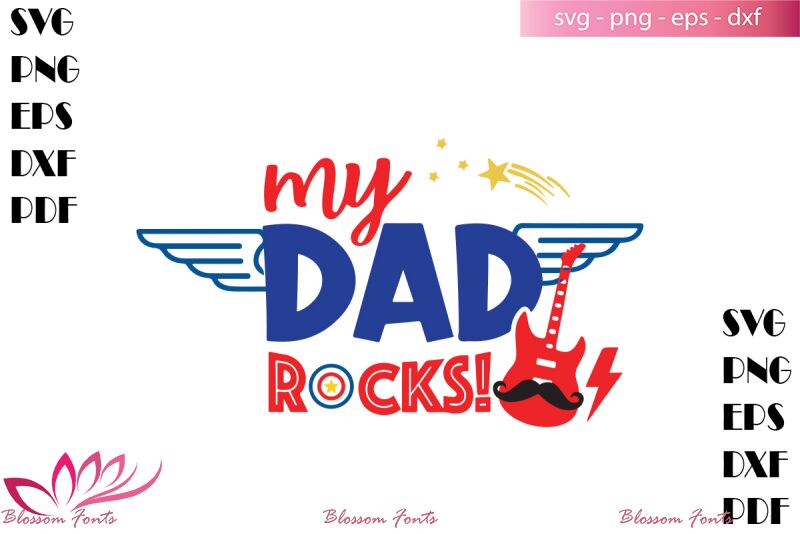 Download My Dad Rocks Svg Dad Shirt Dad Svg Daddy Shirt By Blossomfonts Thehungryjpeg Com