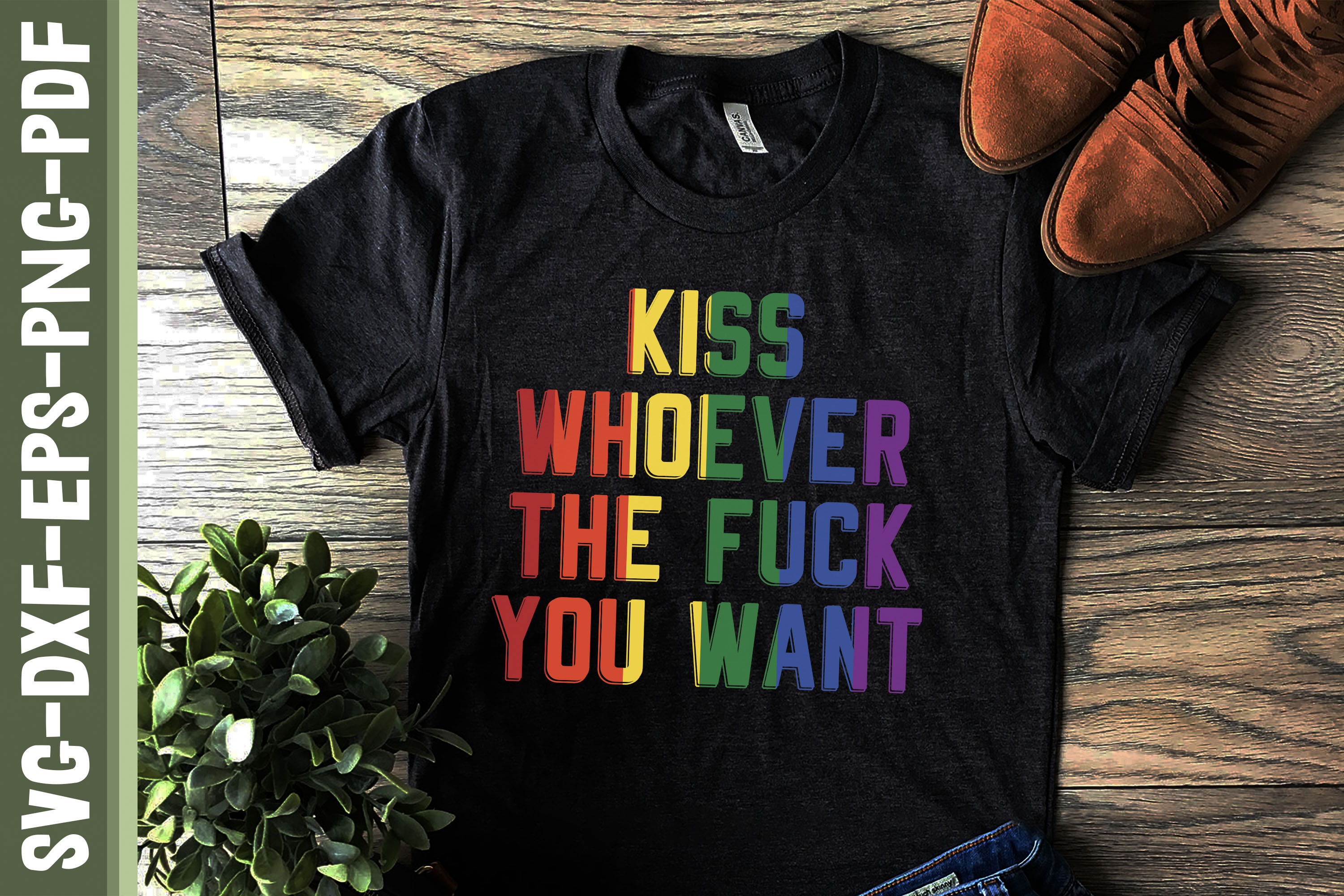 Kiss Whoever You Want LGBTQ Proud By JobeAub | TheHungryJPEG