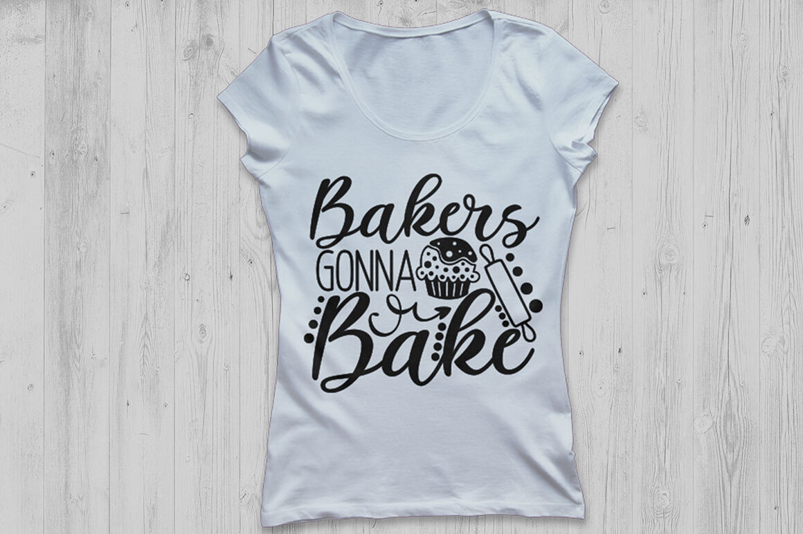 Bakers Gonna Bake SVG, Kitchen Svg, Baking Svg, Baker Svg. By ...