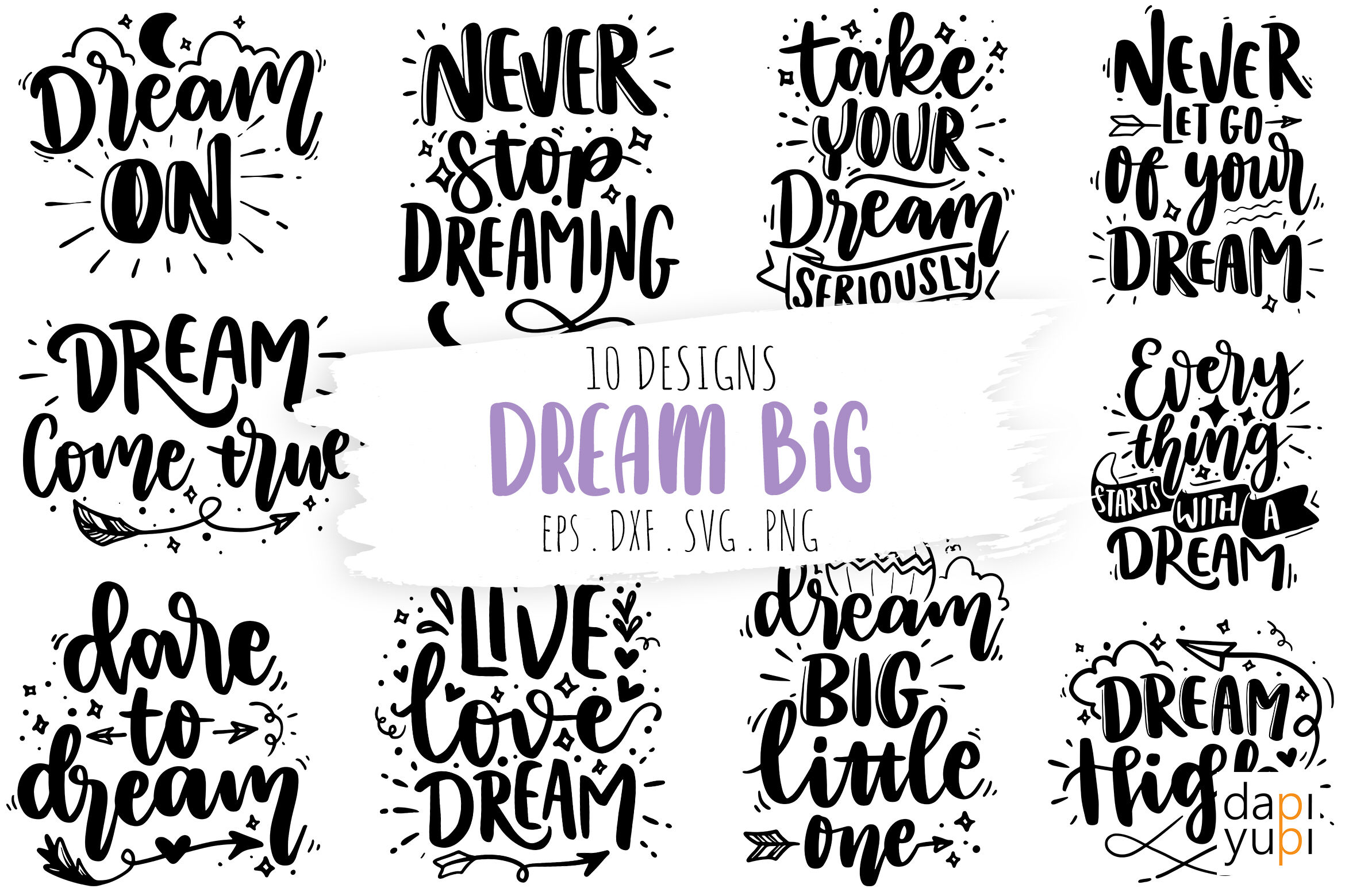 Dream Svg Bundle Dream Lettering Quotes By Dapiyupi Thehungryjpeg Com