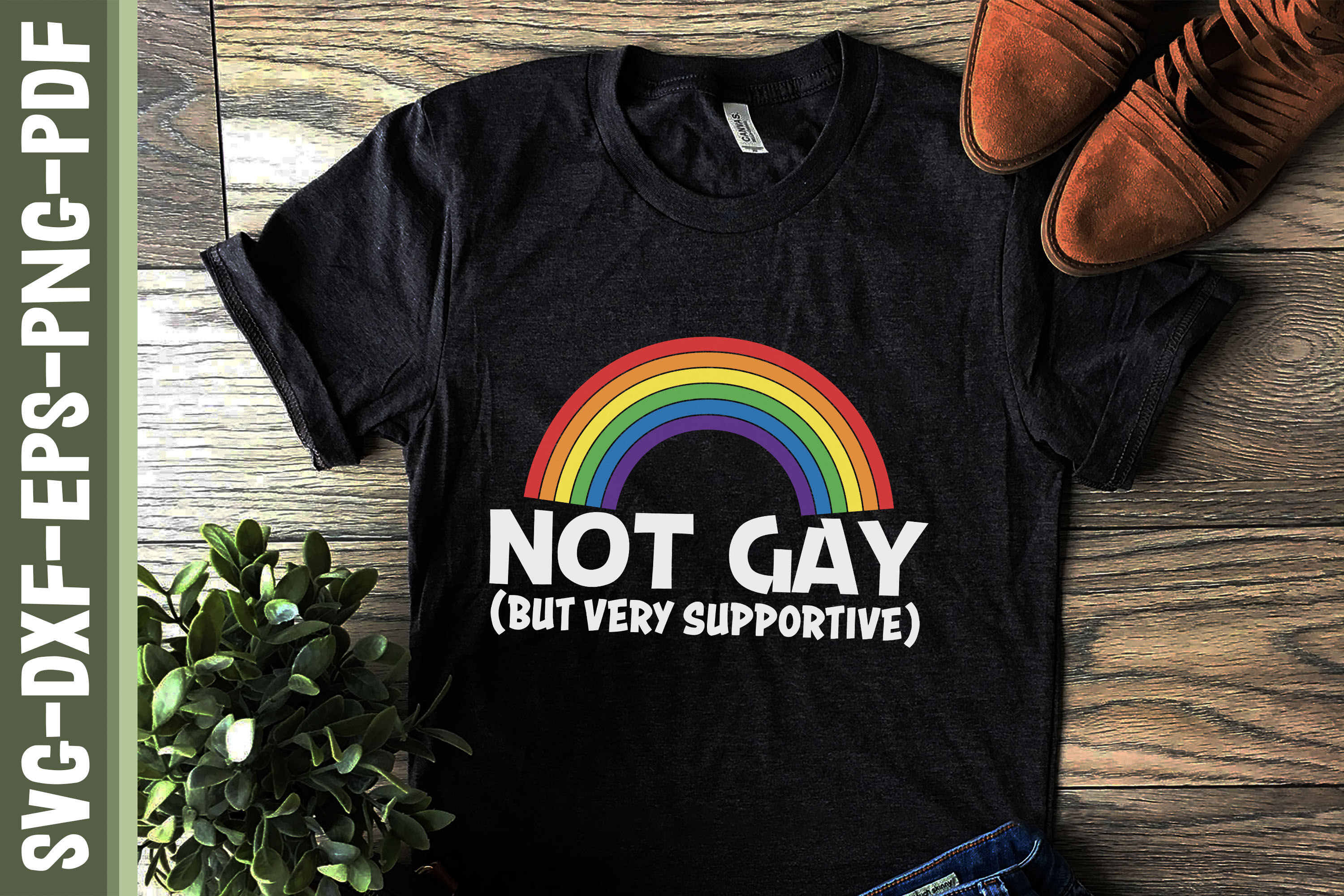 Not Gay But Very Supportive LGBTQ Proud By JobeAub | TheHungryJPEG