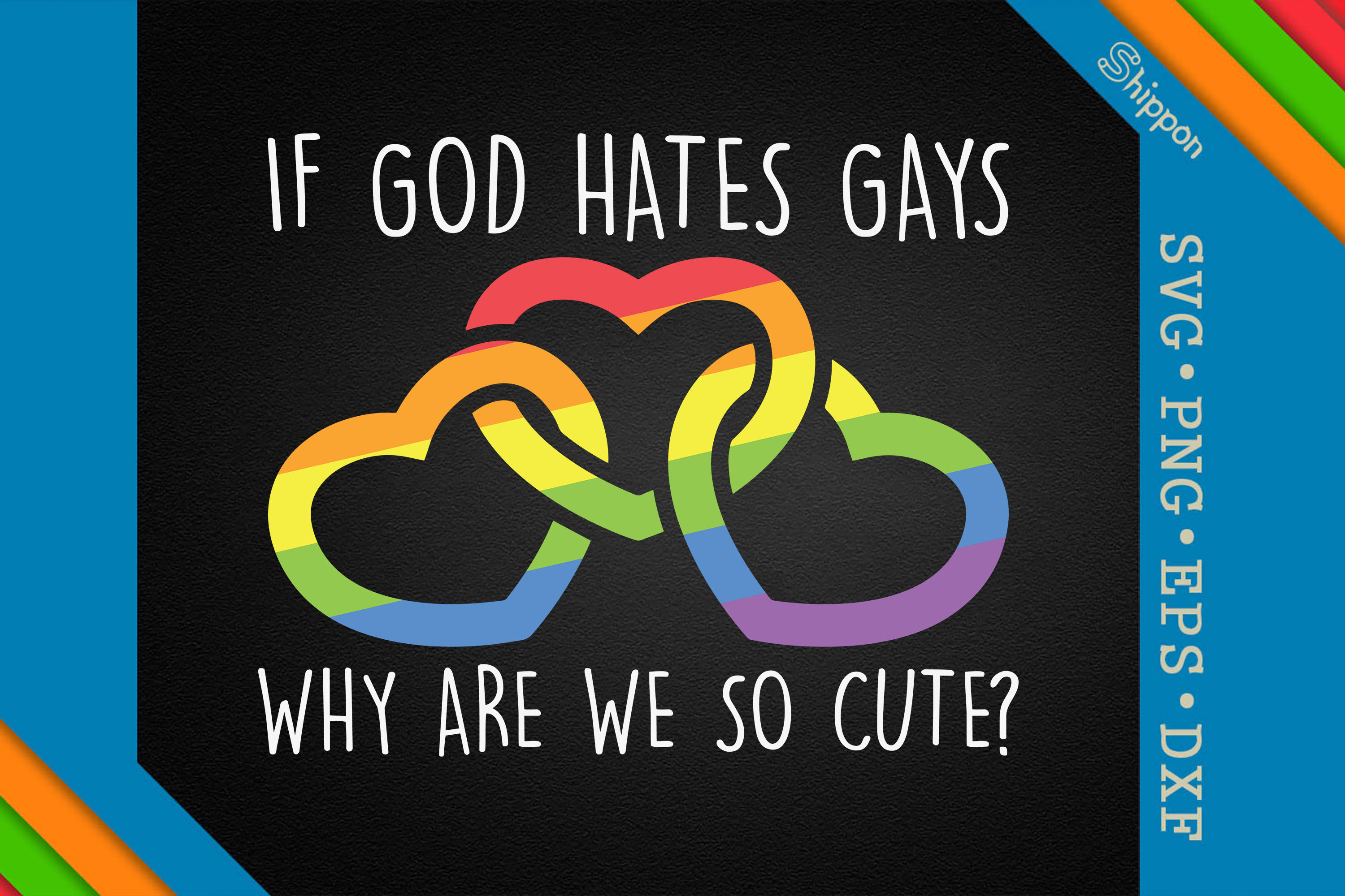 If God Hates Gays Why Are We So Cute By Unlimab Thehungryjpeg
