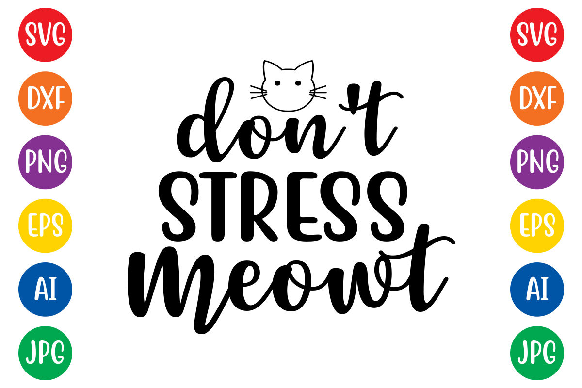 don't stress meowt