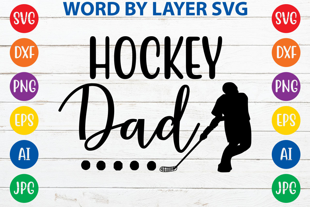 Download Hockey Dad Svg By Ismetarabd Thehungryjpeg Com