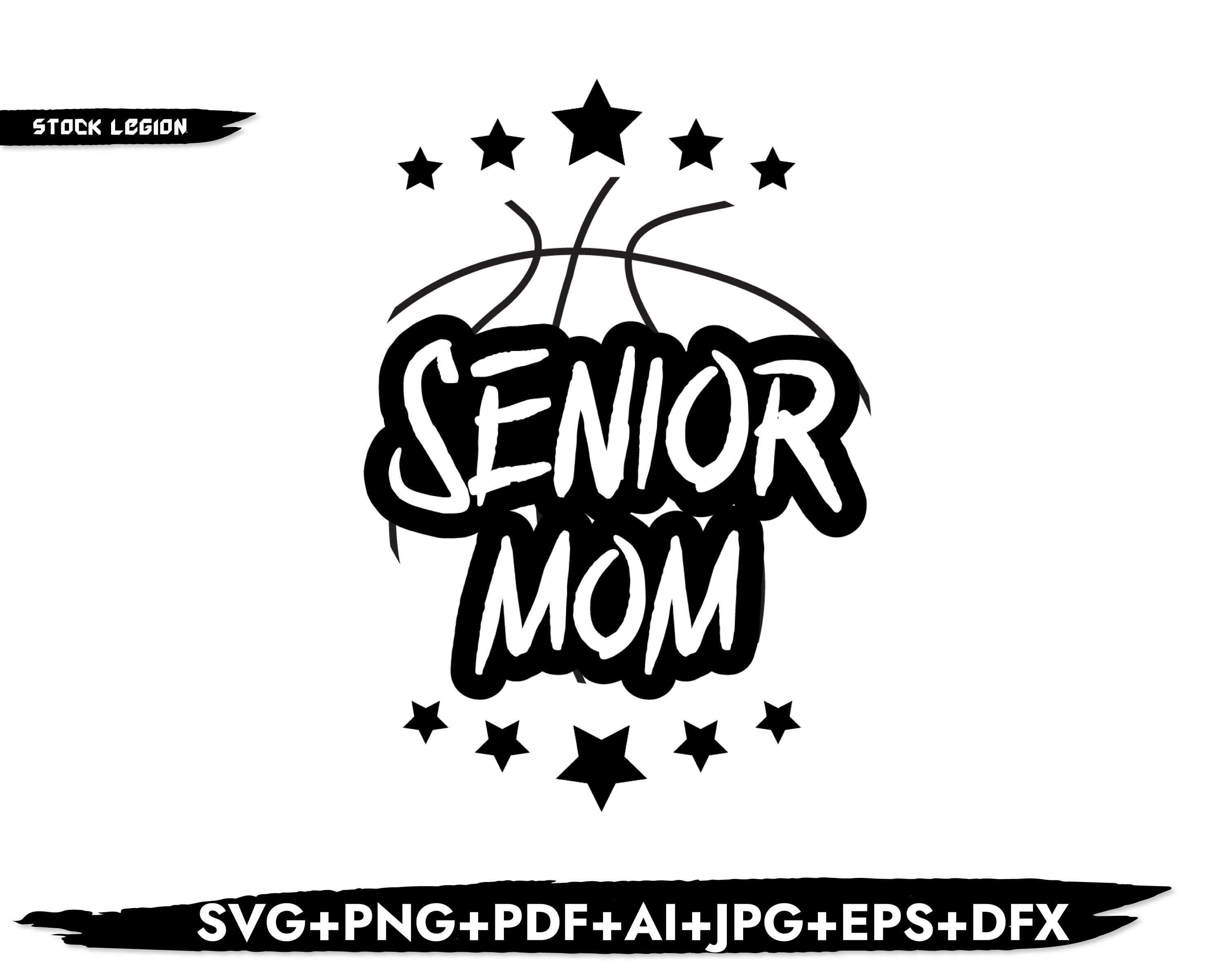 Senior Mom Svg Basketball Mom Svg Png Dxf Svg Files for -  Israel