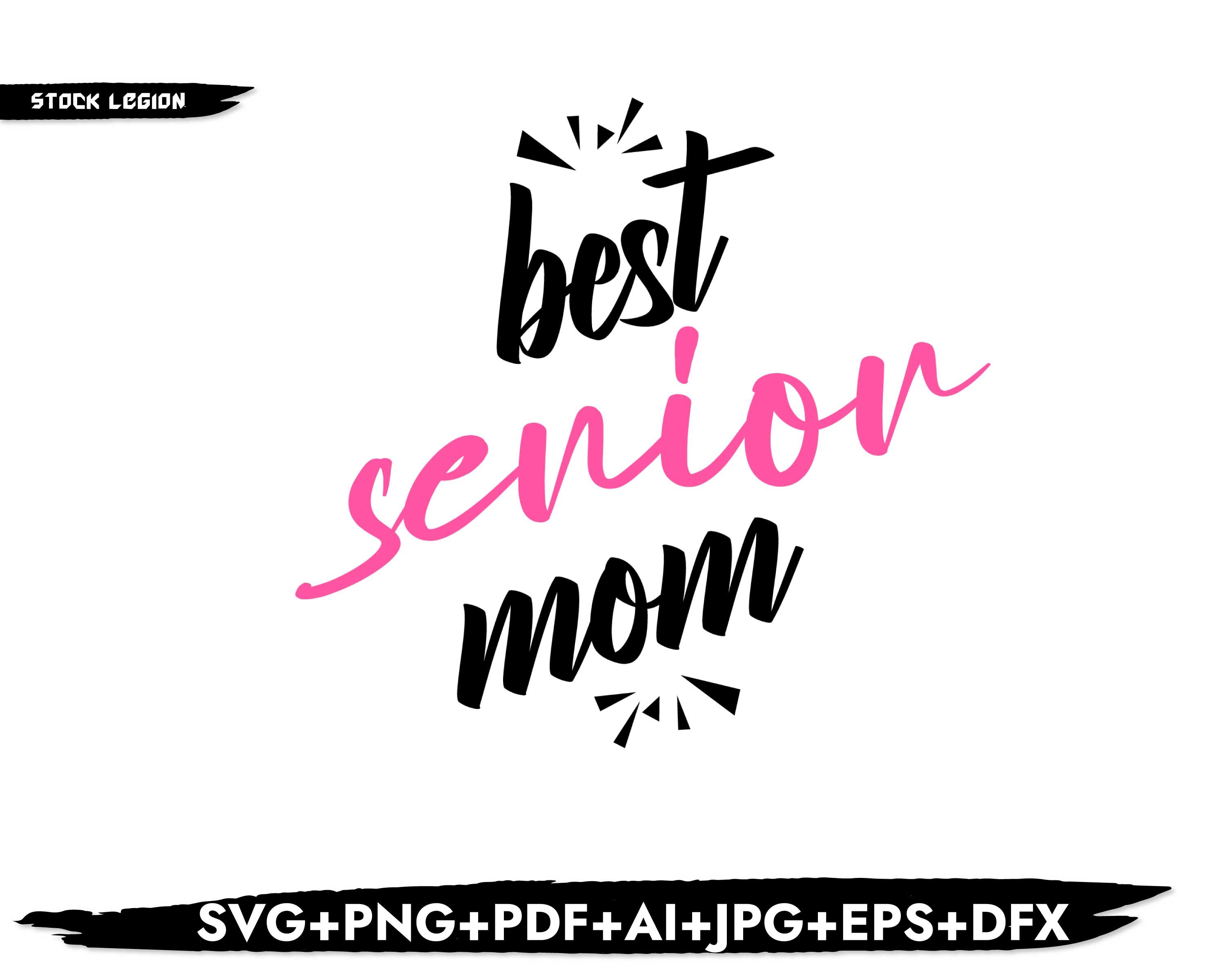 Download Best Senior Mom Pink Svg By Stockvectorsvg Thehungryjpeg Com