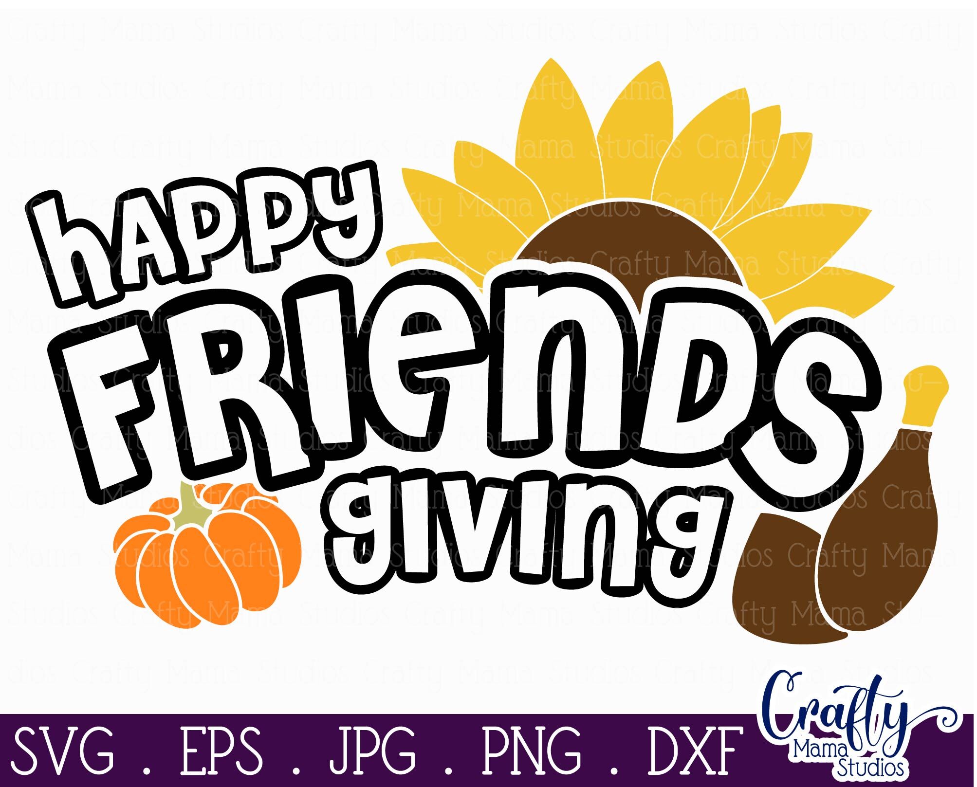 Free Free 83 Friendsgiving Svg SVG PNG EPS DXF File