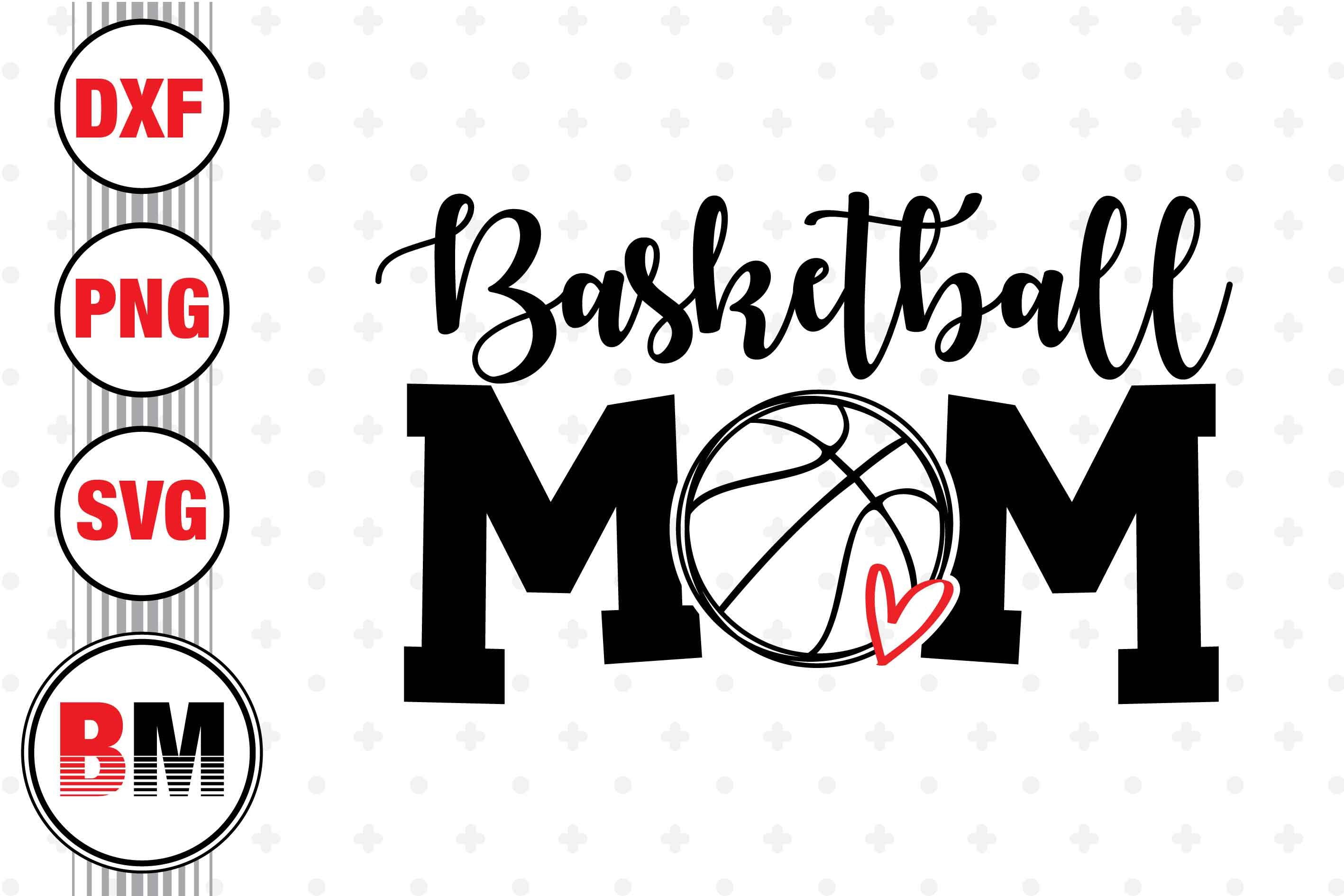 Basketball Mom SVG File – The Country Chic Cottage