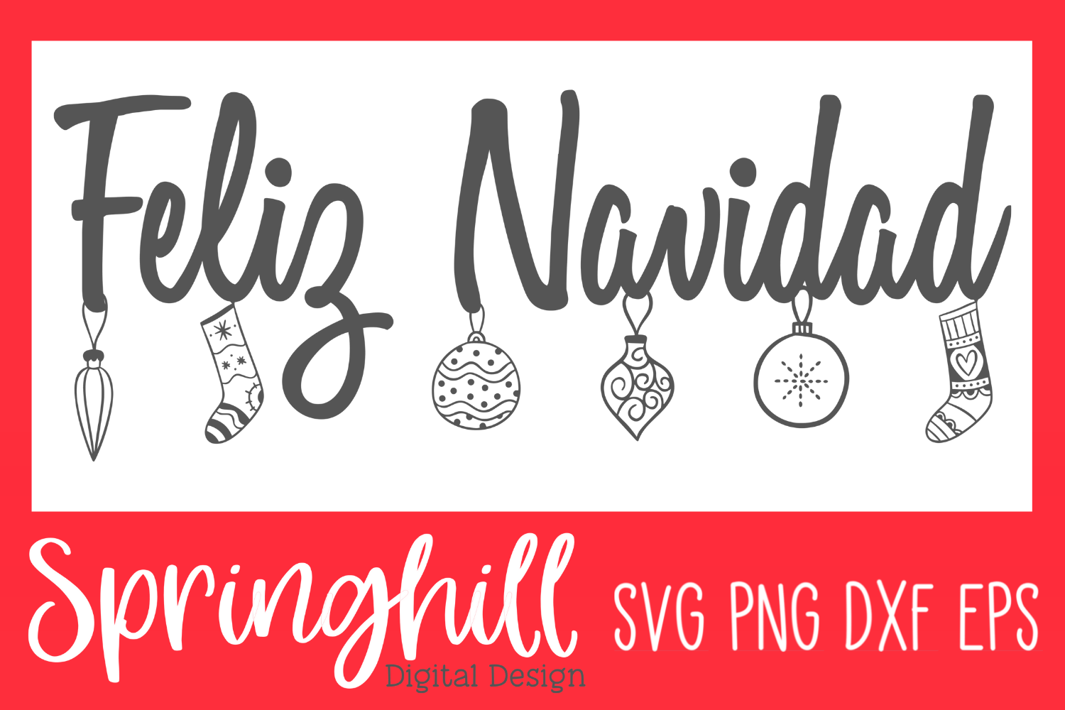 Feliz Navidad SVG PNG DXF & EPS Design Cut Files By EmsDigItems ...