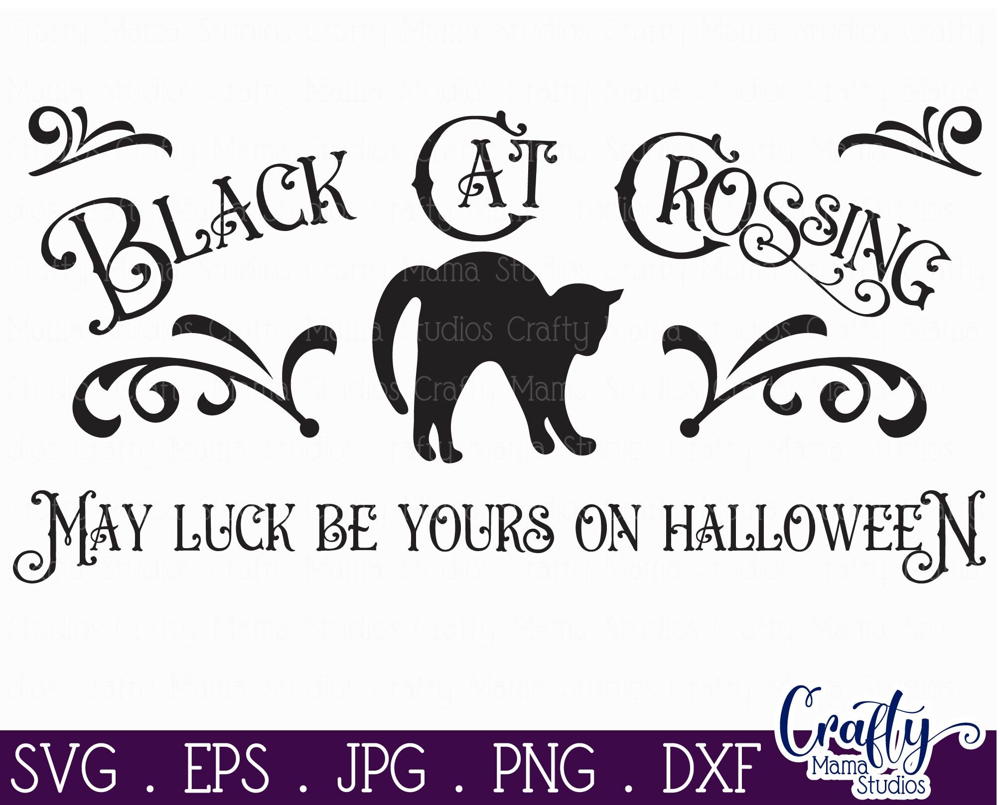 Halloween Svg, Farmhouse Sign, Black Cat Crossing Cut File By Crafty 