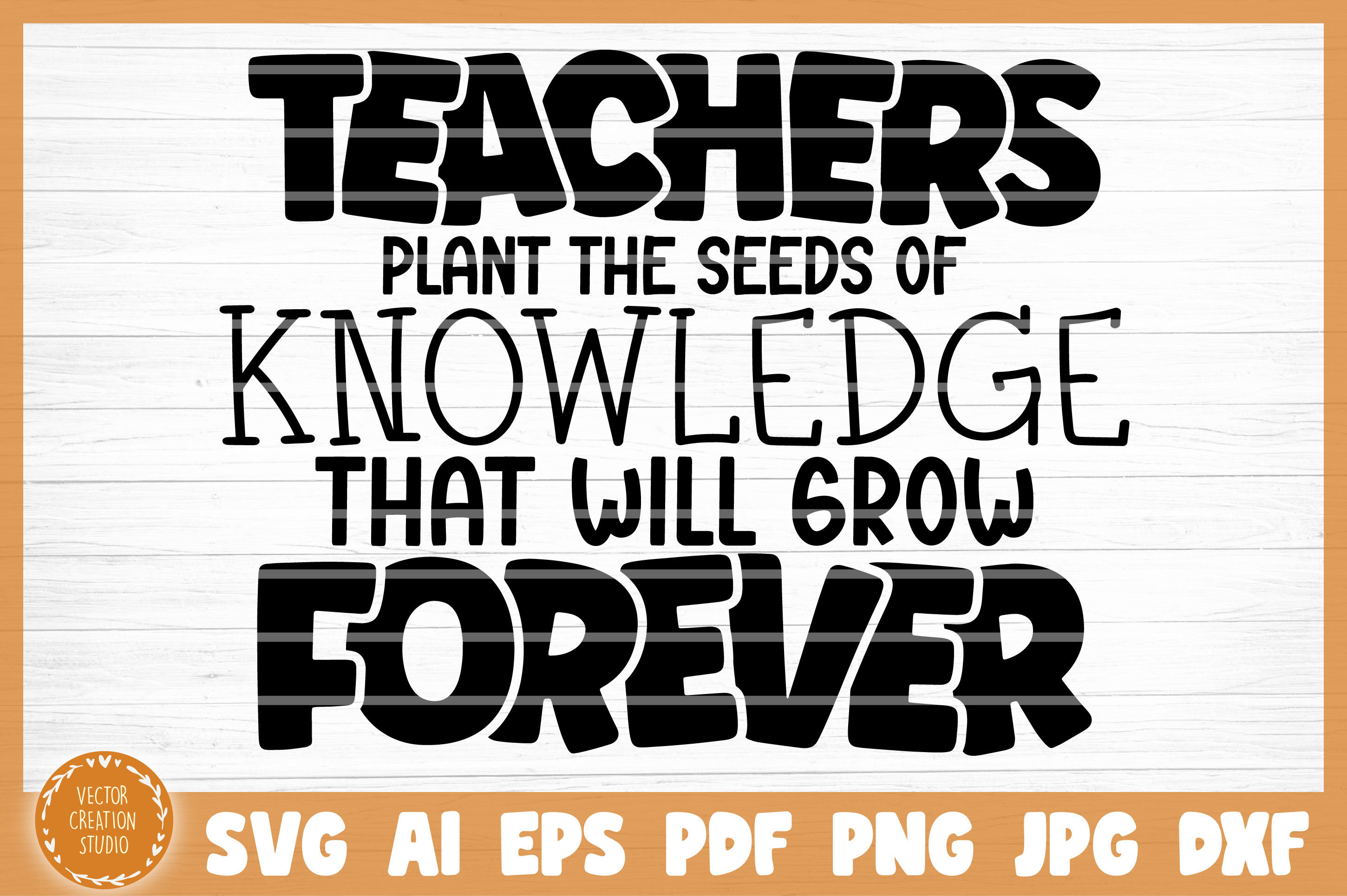 Teacher Plant The Seed Of Knowledge Teacher SVG Cut File By ...