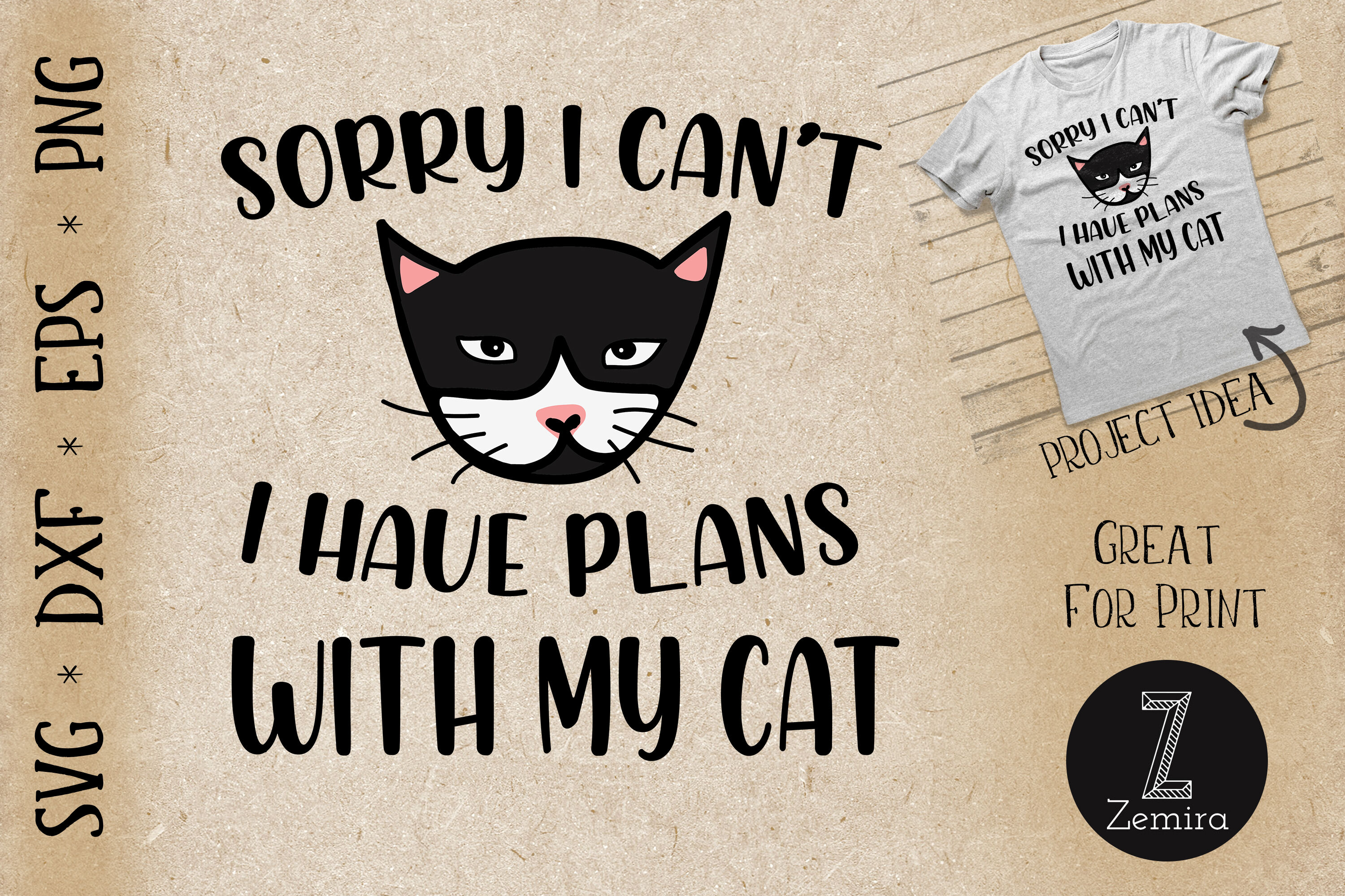 Sorry I can't I have plans with my Cat By Zemira | TheHungryJPEG