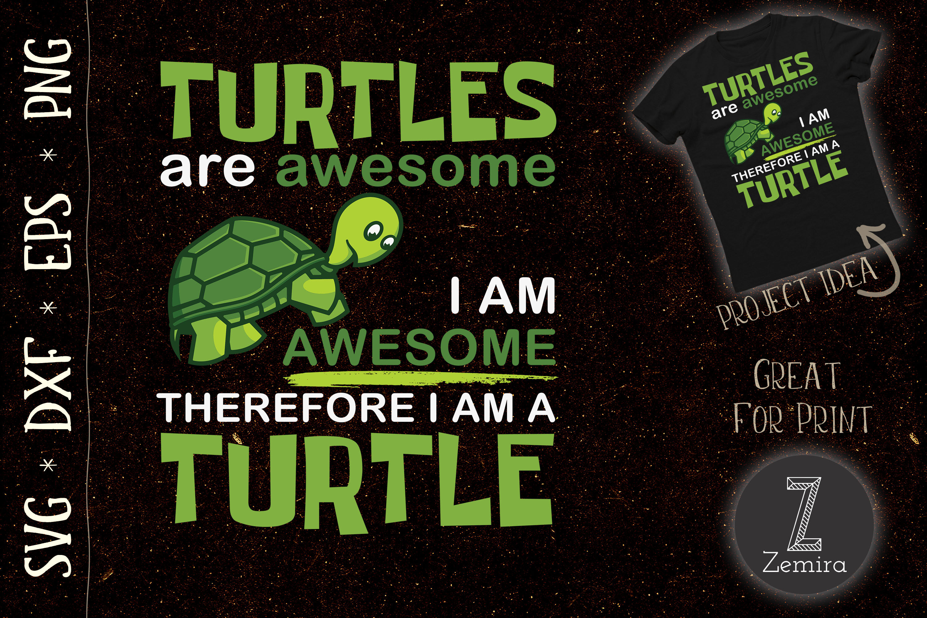 Turtles Are Awesome I Am A Turtle Funny By Zemira Thehungryjpeg