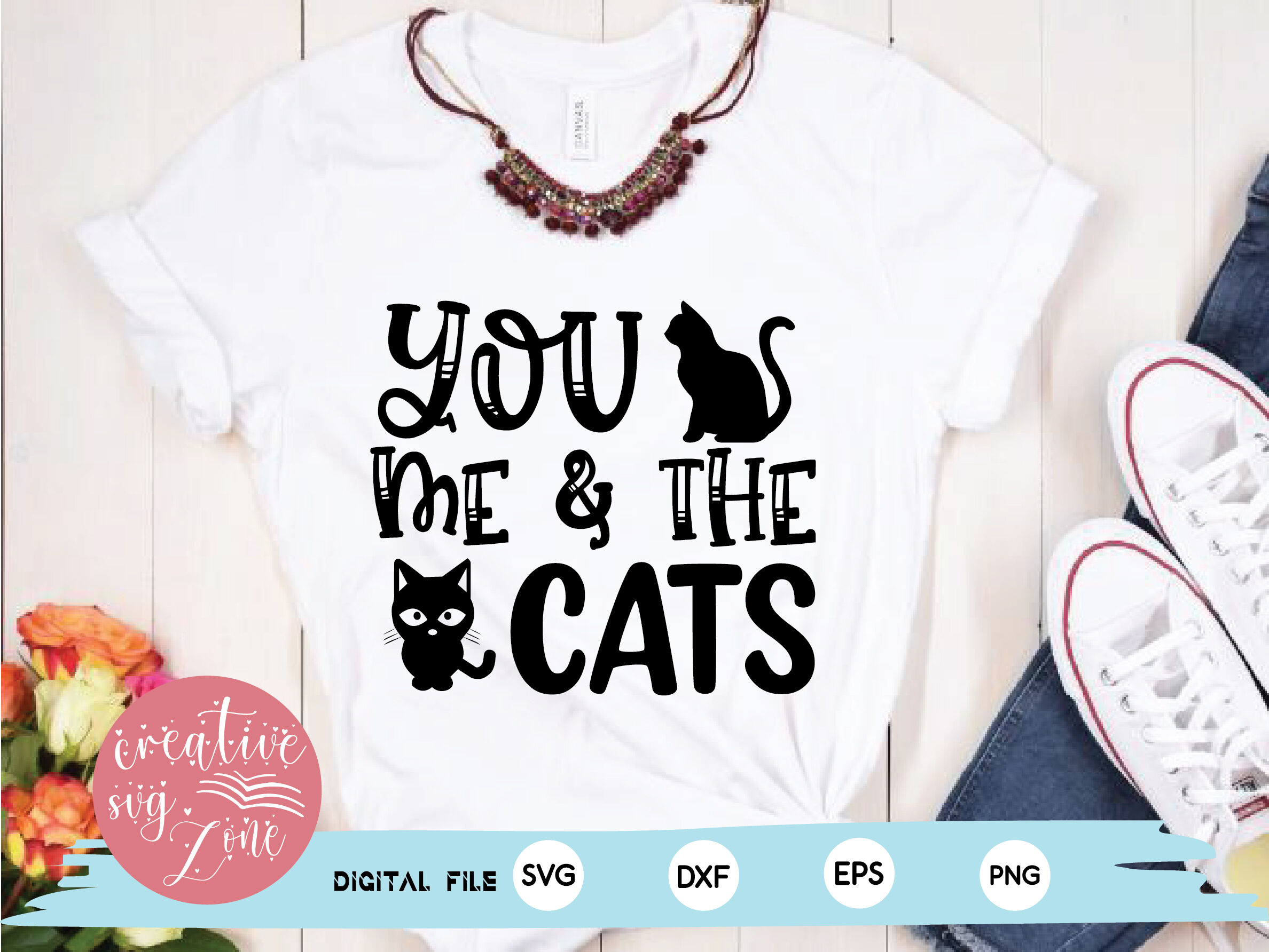 you me & the cats svg By creativesvgzone | TheHungryJPEG