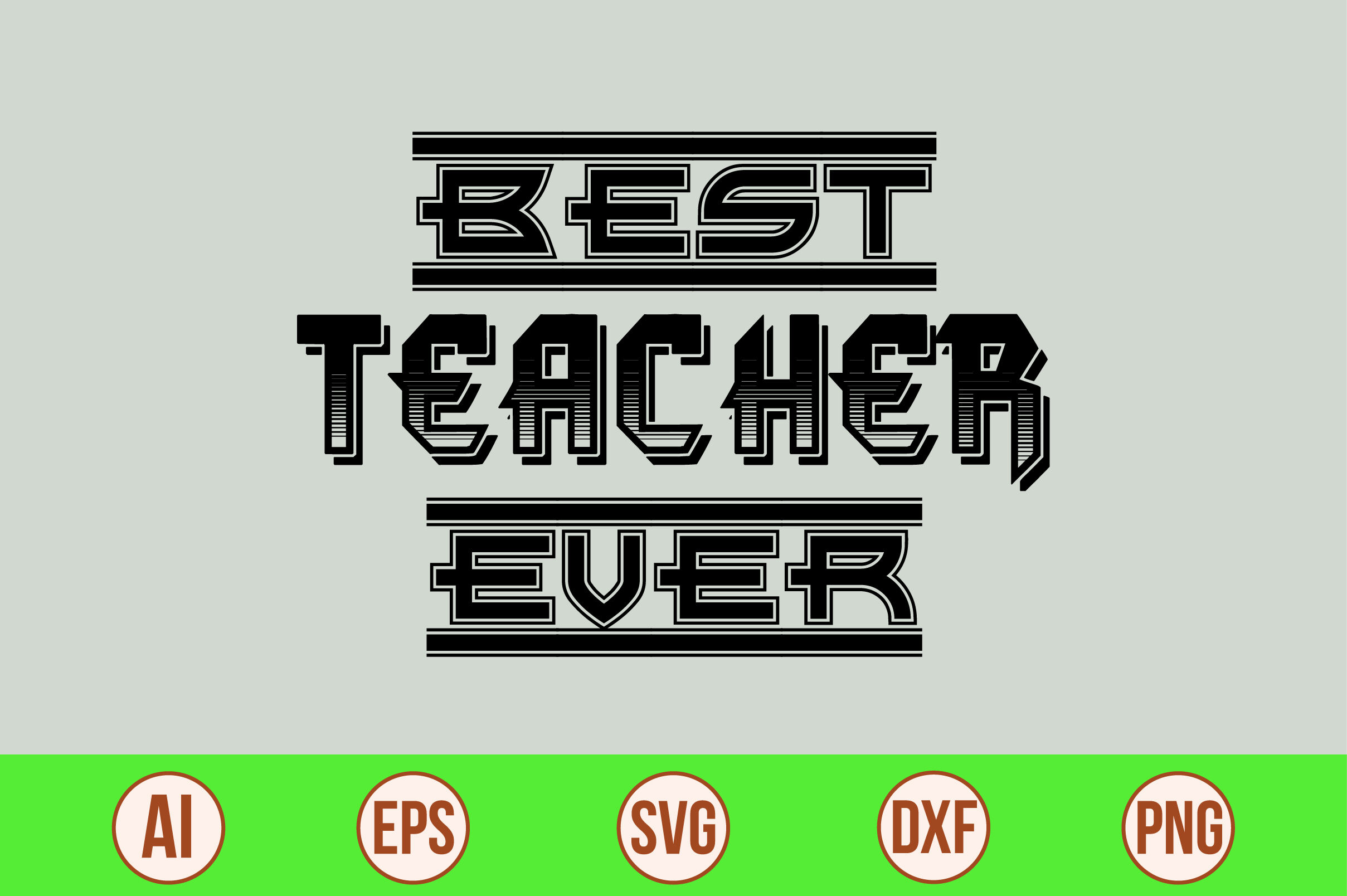 Best Teacher Ever Svg Cut File By Orpitabd Thehungryjpeg