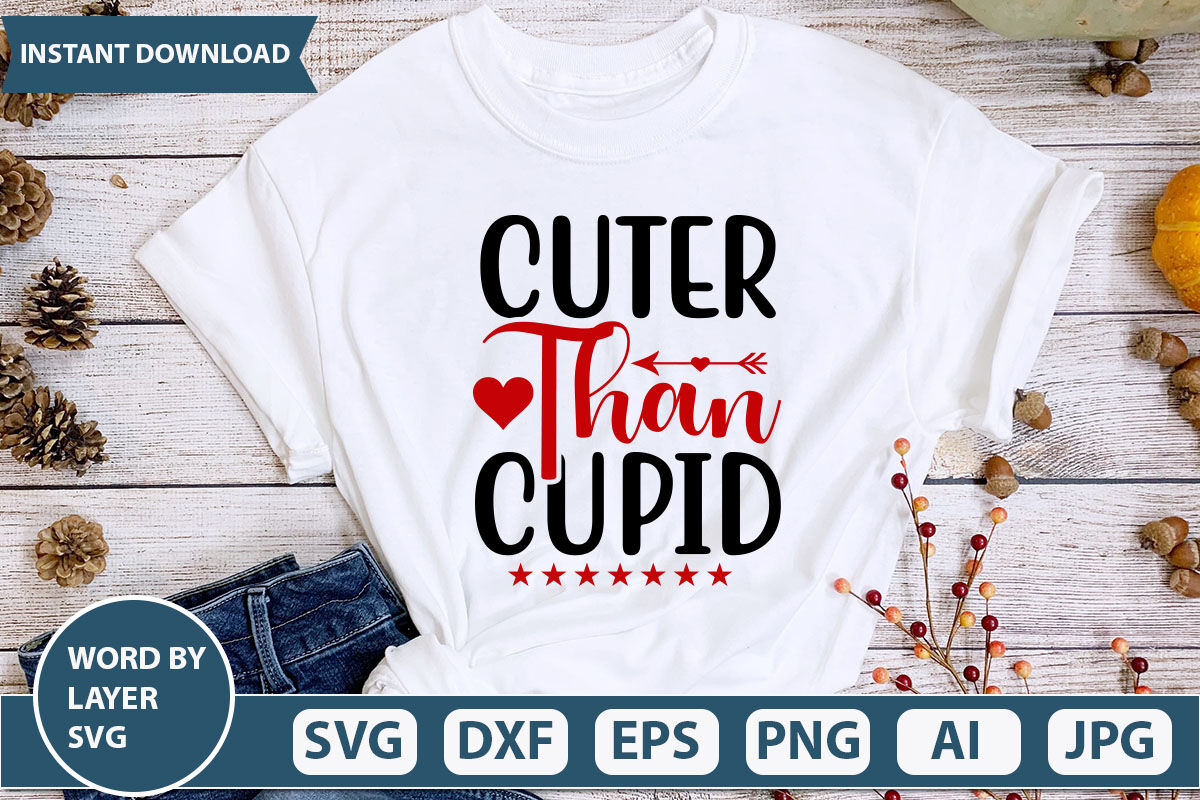 FREE Cuter Than Cupid SVG Cut File 