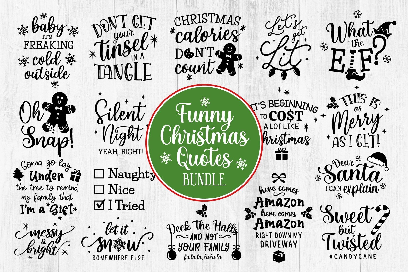 Funny Christmas Quotes SVG Bundle By Twingenuity Graphics | TheHungryJPEG
