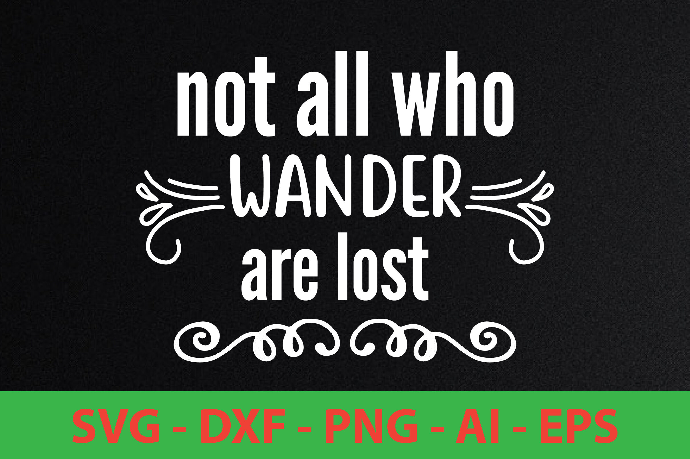 not all who wander are lost svg cut file By orpitabd | TheHungryJPEG