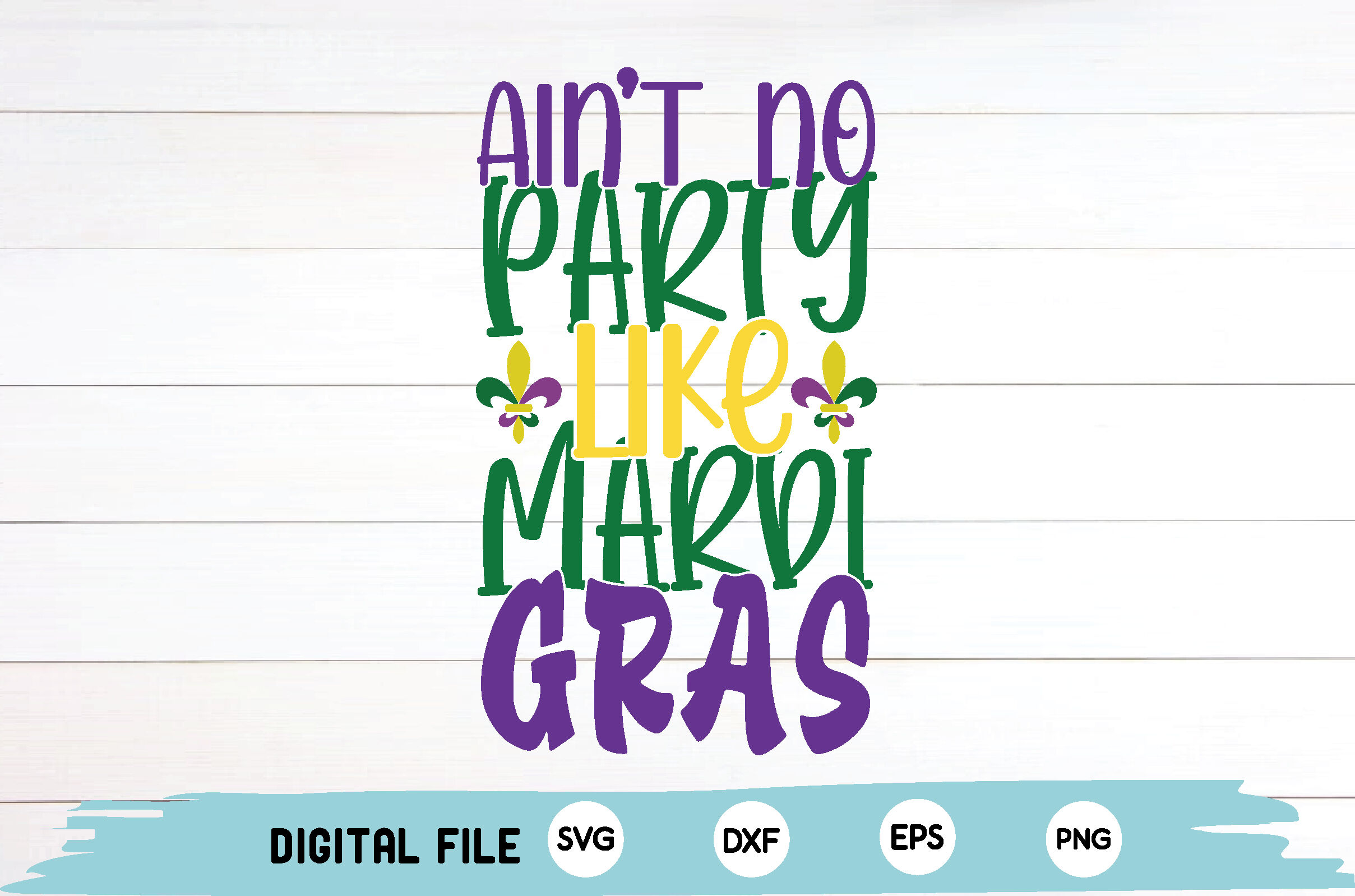 Aint No Party Like Mardi Gras By Creativesvgzone Thehungryjpeg