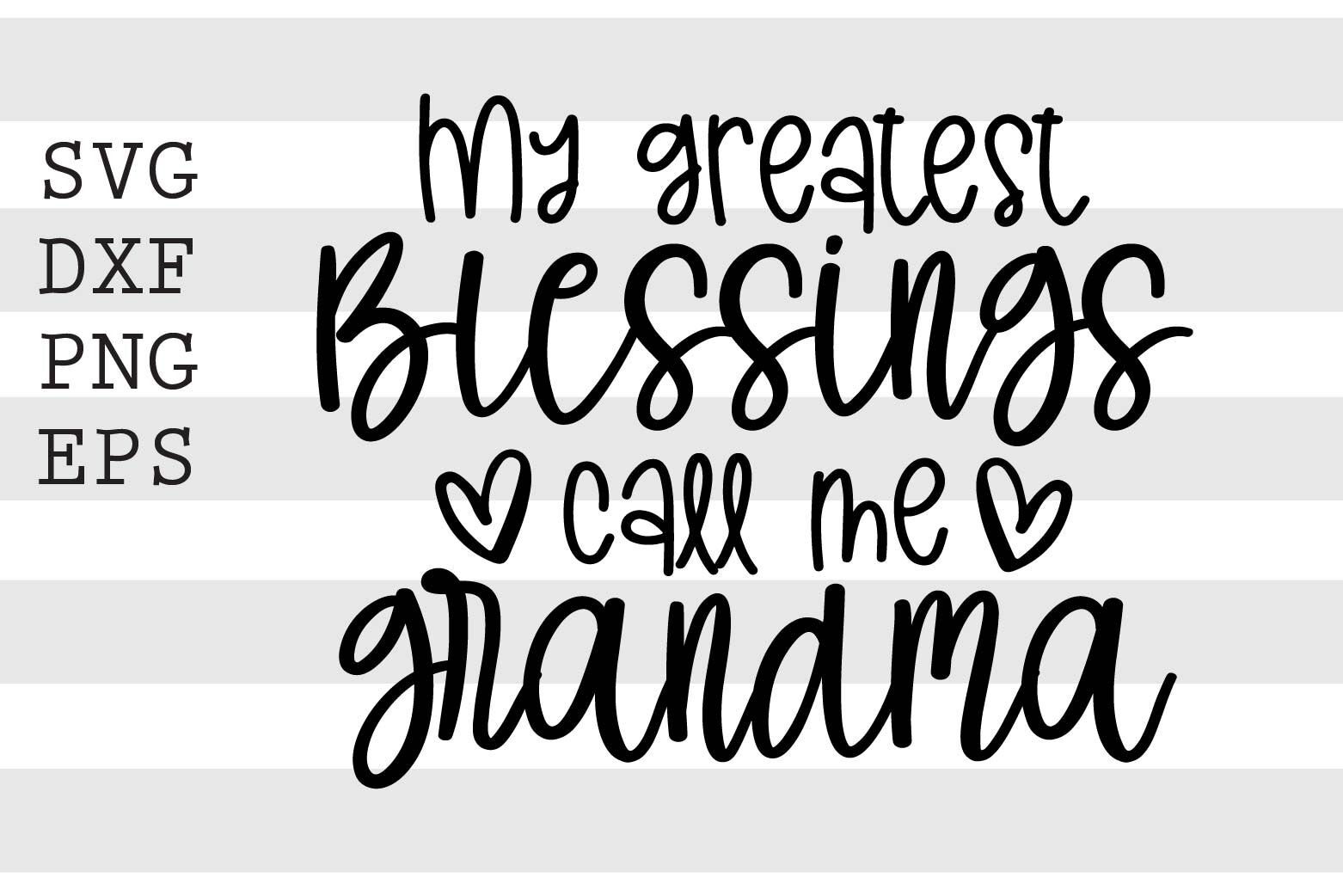 My greatest blessings call me grandma SVG By spoonyprint | TheHungryJPEG