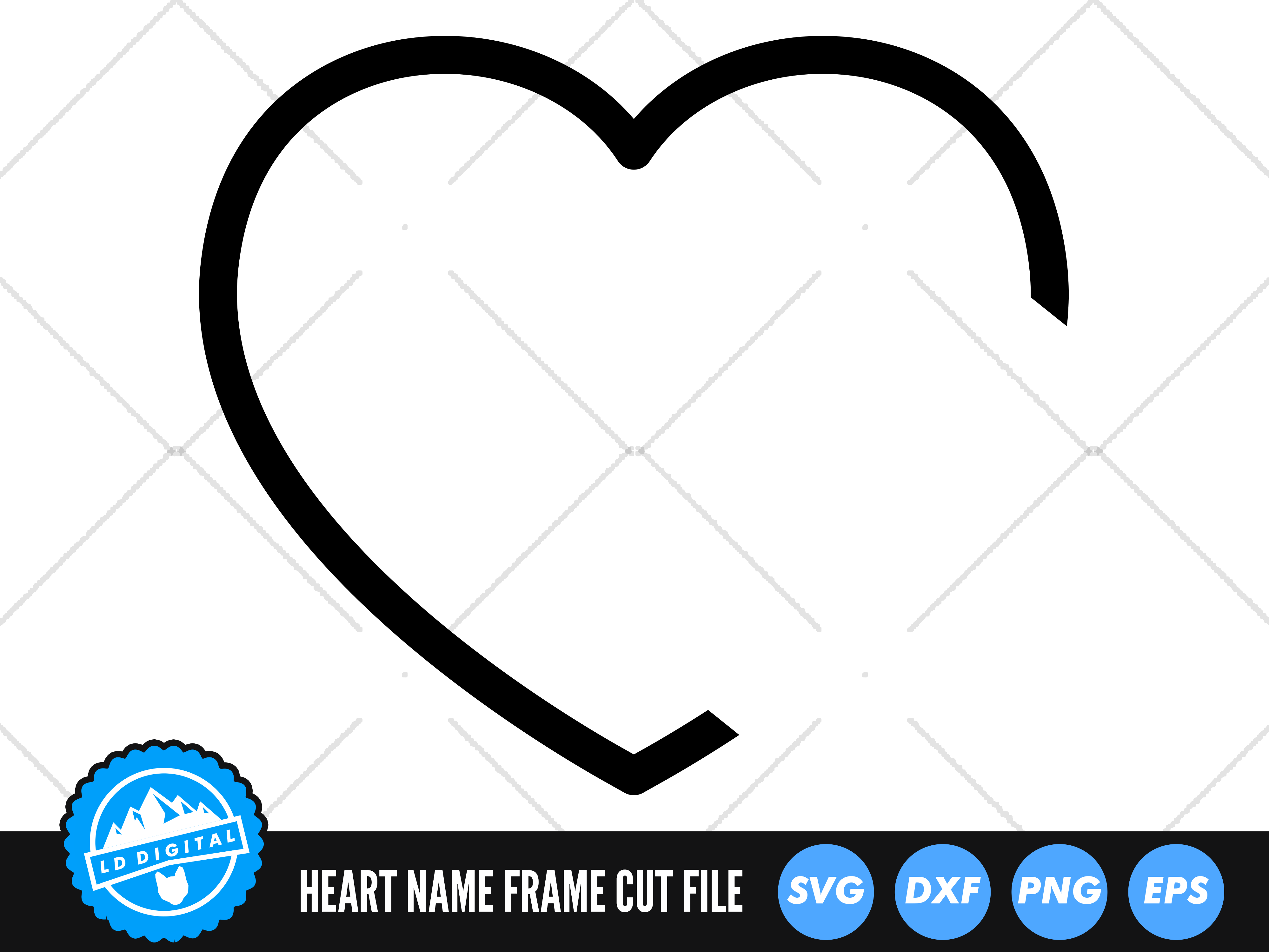 Name Heart SVG, Name Frame Love Heart Cut File