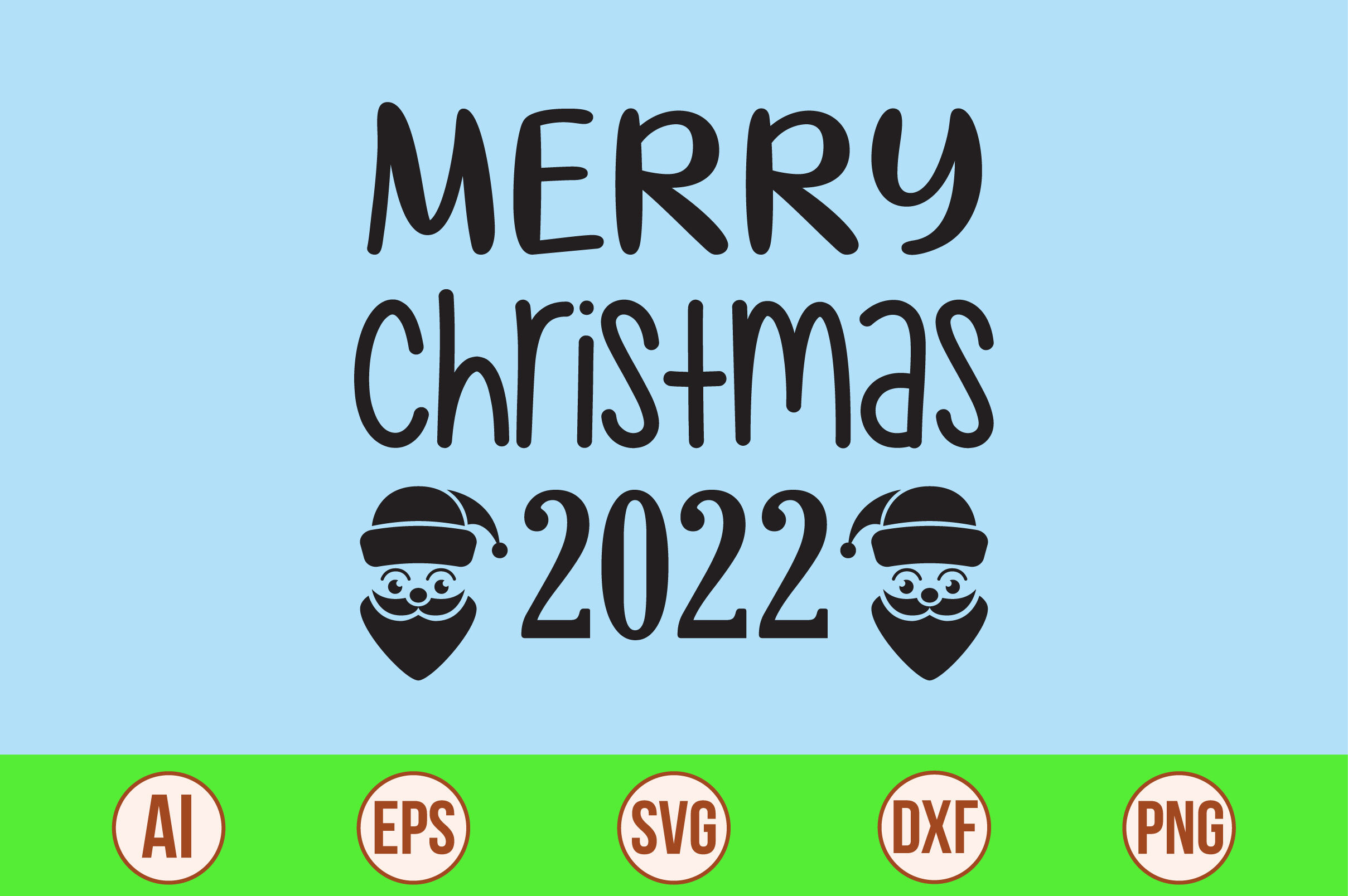 Merry Christmas Svg 2022 Merry Christmas 2022 Svg By Orpitaroy | Thehungryjpeg.com