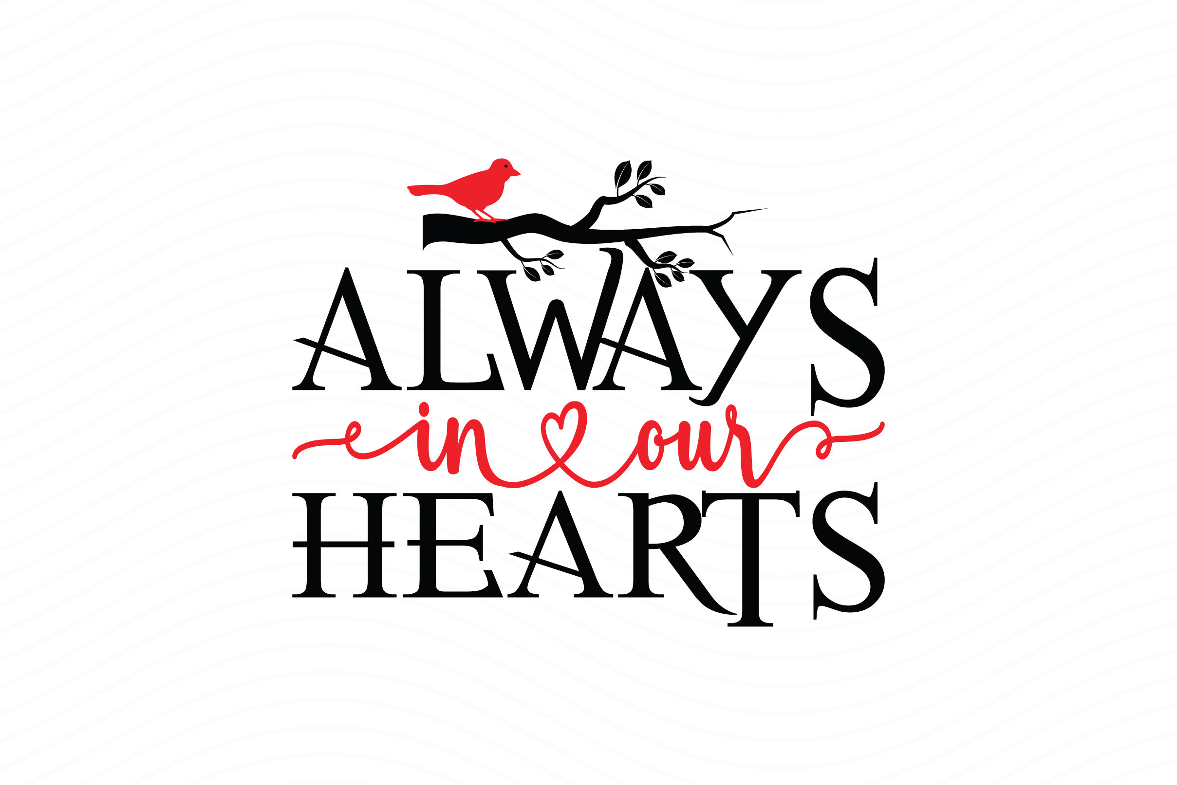 Always in Our Hearts | Christmas Cardinal SVG By Black Gallery ...