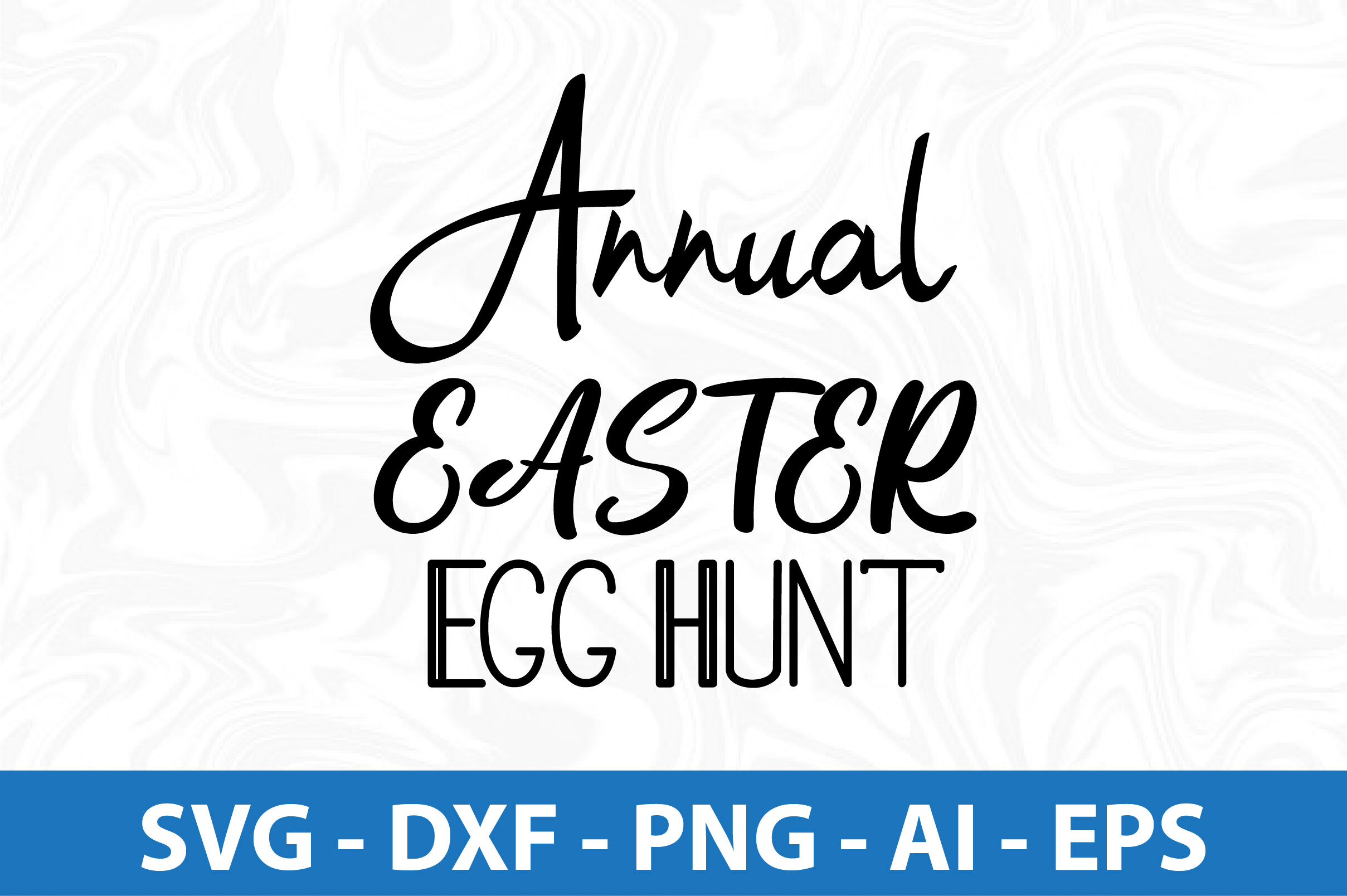 Annual Easter Egg Hunt svg cut file By orpitaroy | TheHungryJPEG