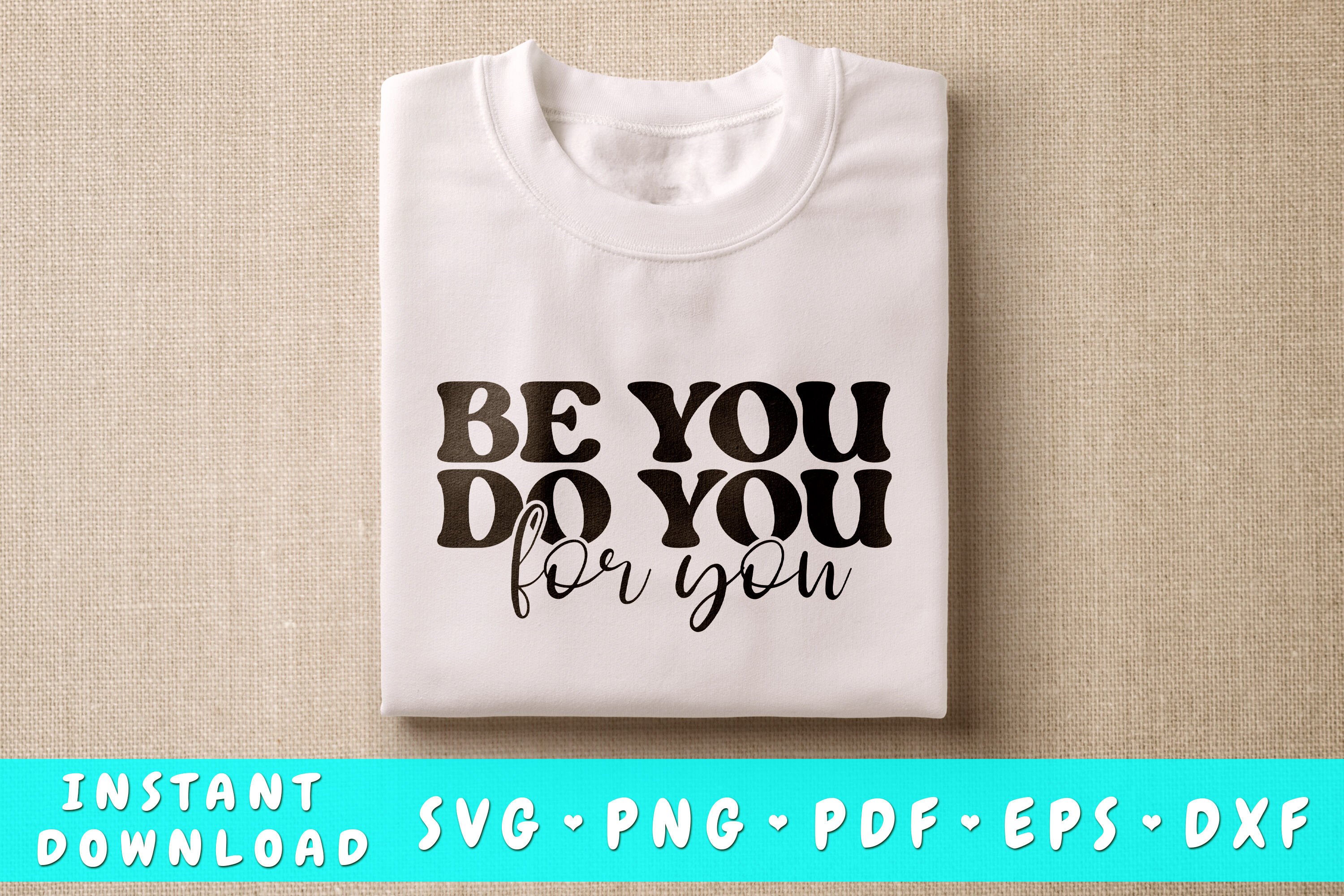 Be You Do You For You SVG By LemonStudioCreations | TheHungryJPEG