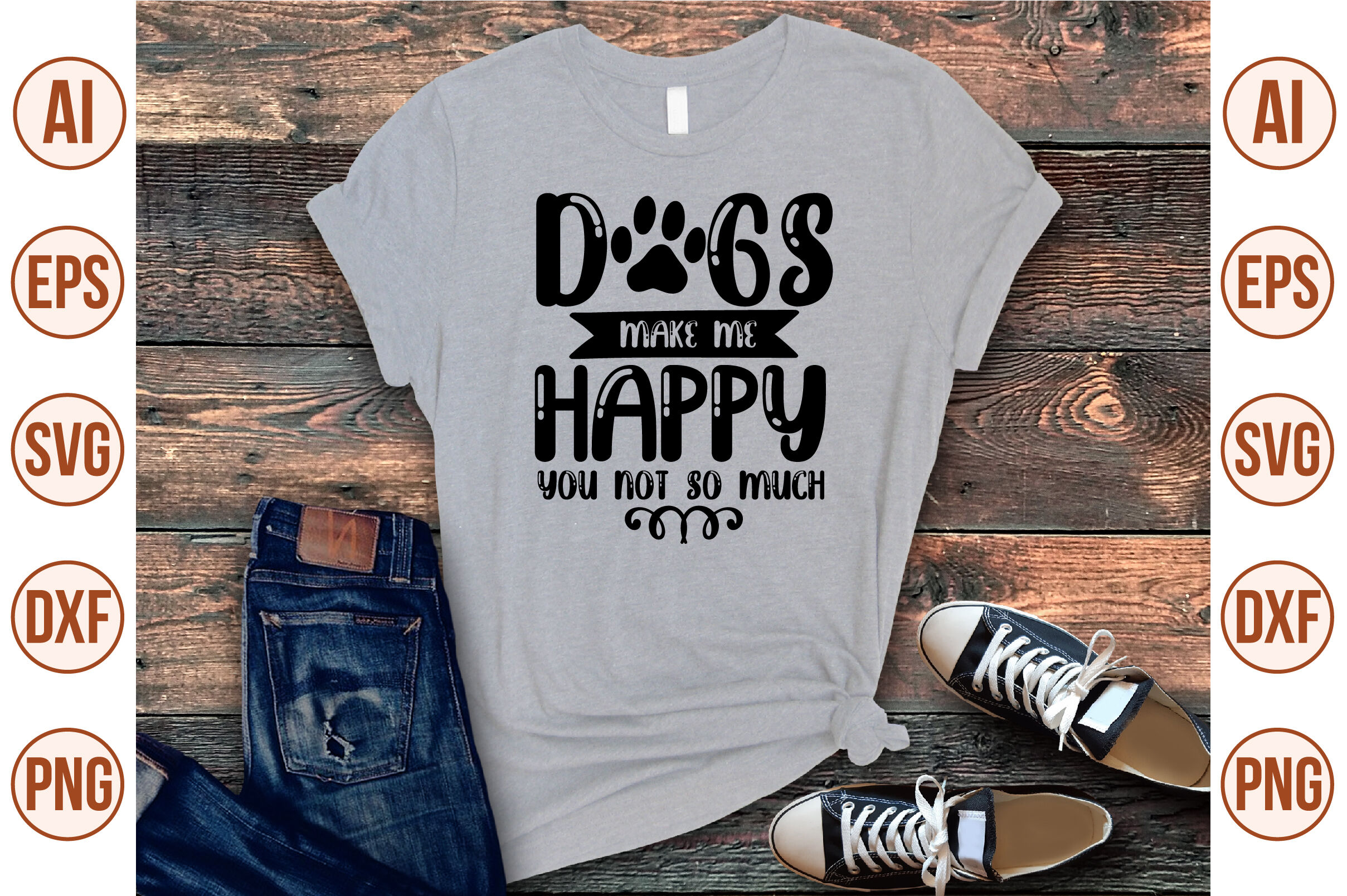 dogs make me happy you not so much svg By teebusiness | TheHungryJPEG