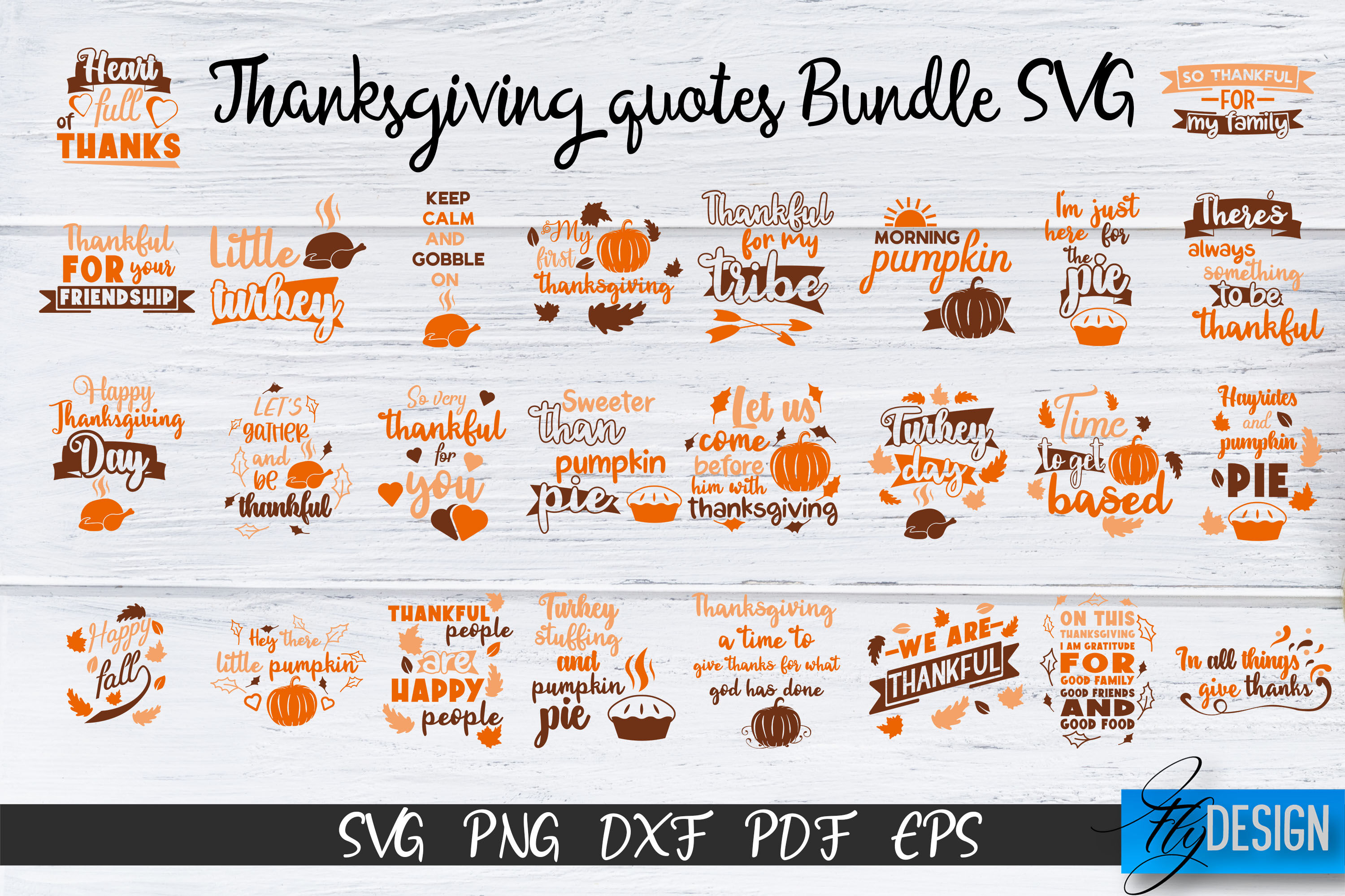 Thanksgiving SVG Bundle. Thanksgiving Quotes SVG. Turkey SVG By Fly