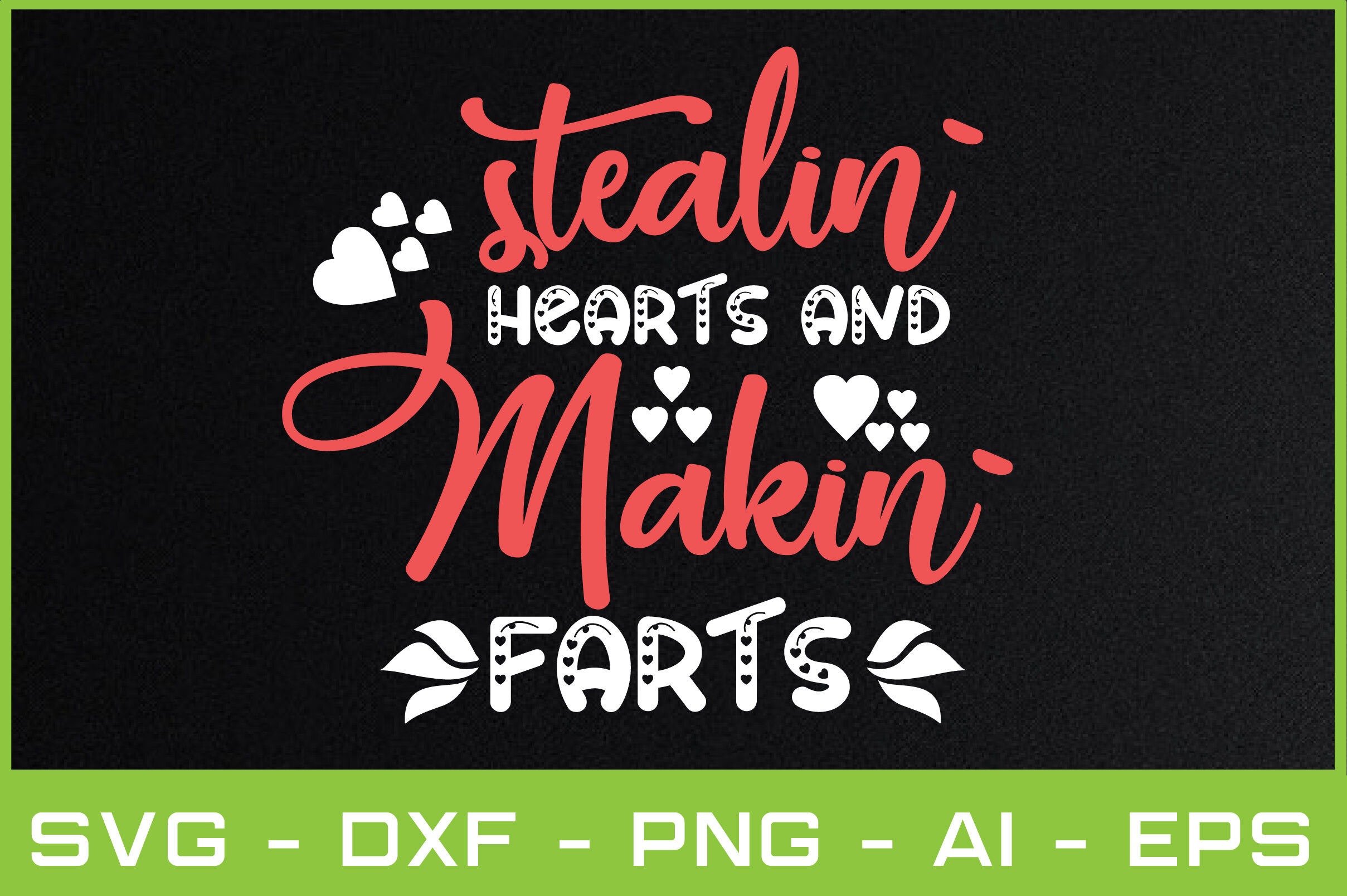 stealin hearts and makin` farts By Najirbd | TheHungryJPEG