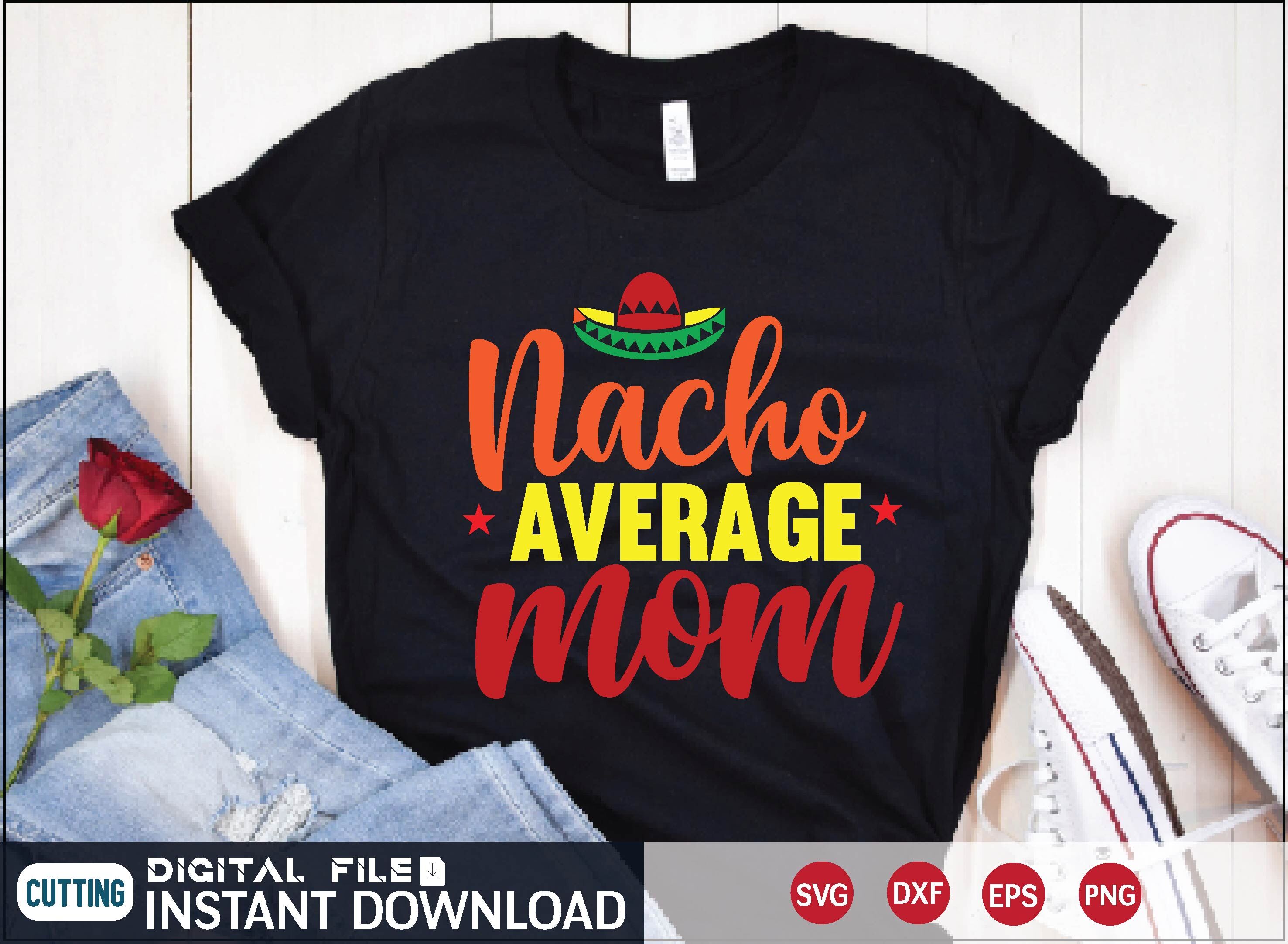 nacho-average-mom-svg-by-print-store-thehungryjpeg