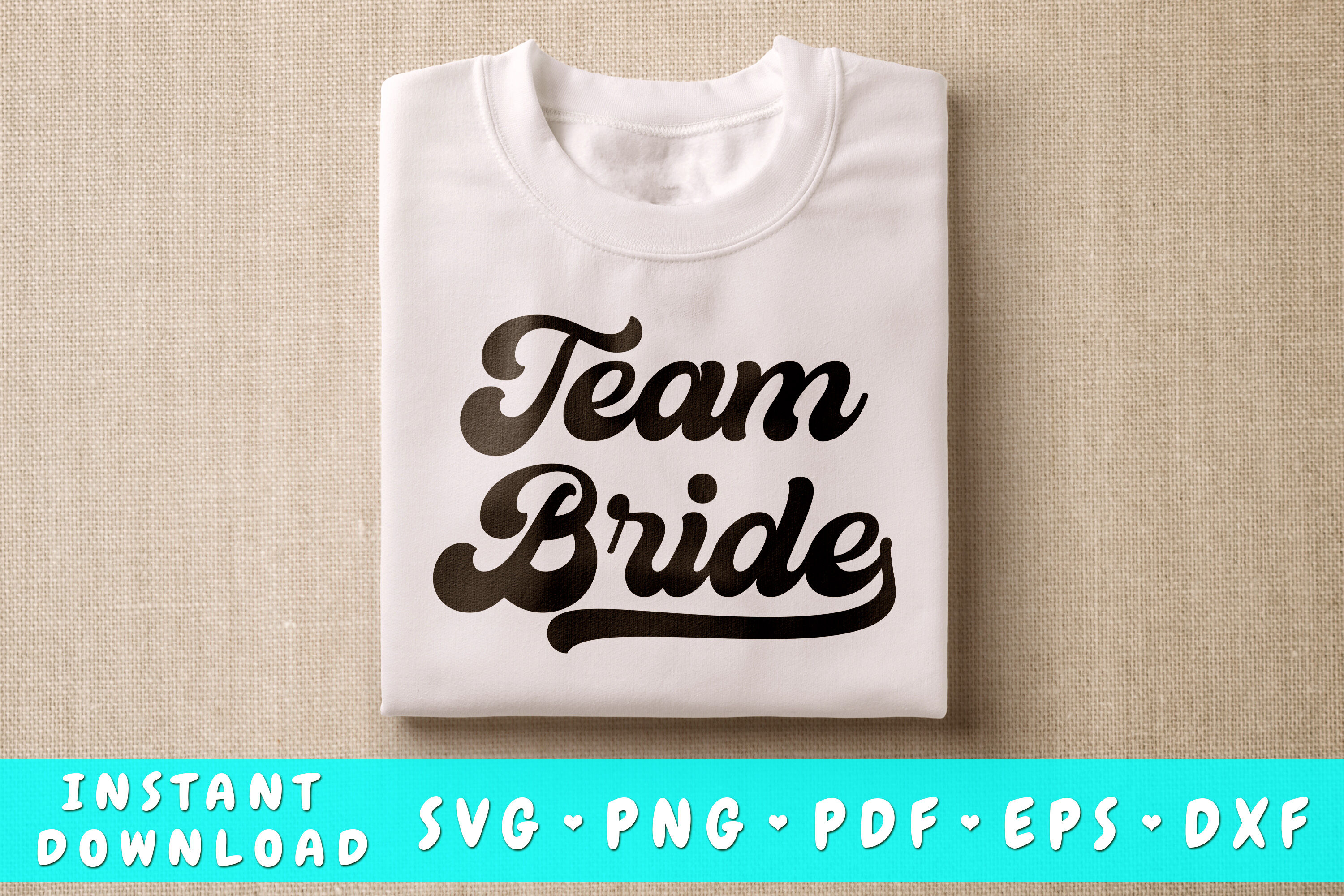 Team Bride SVG By LemonStudioCreations