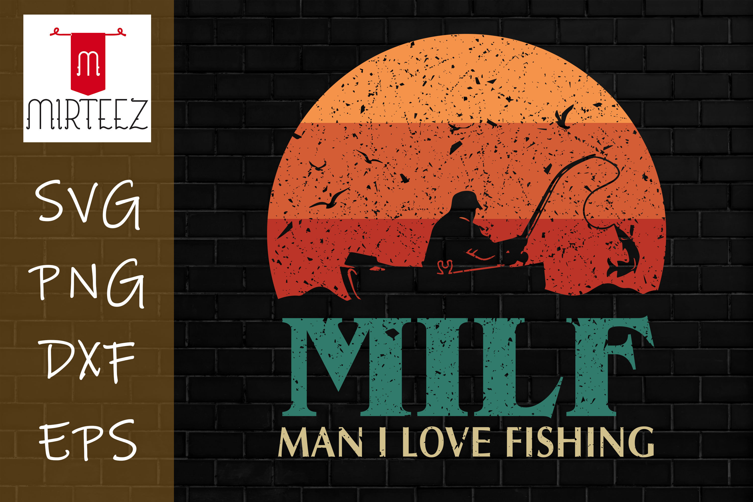 MILF Man I Love Fishing By Zemira