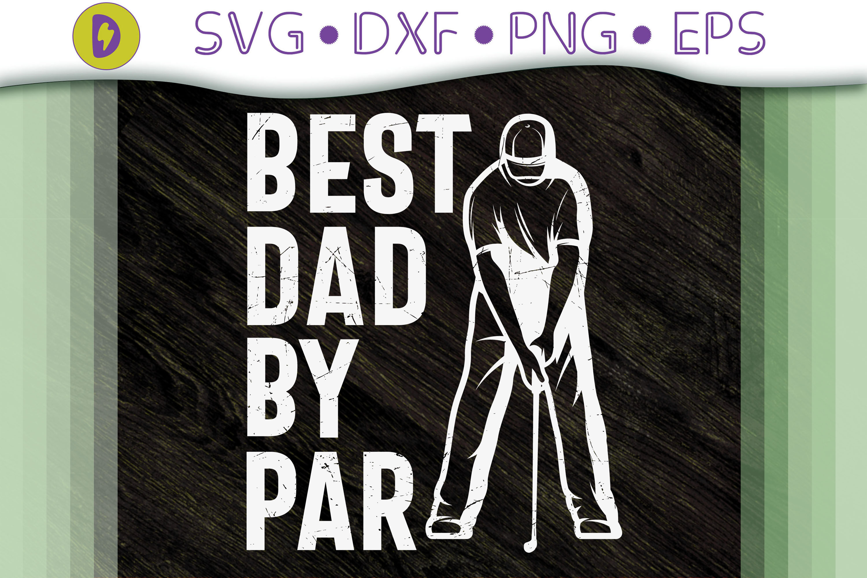 Golf Day Funny Best Dad By Par By Novalia | Thehungryjpeg