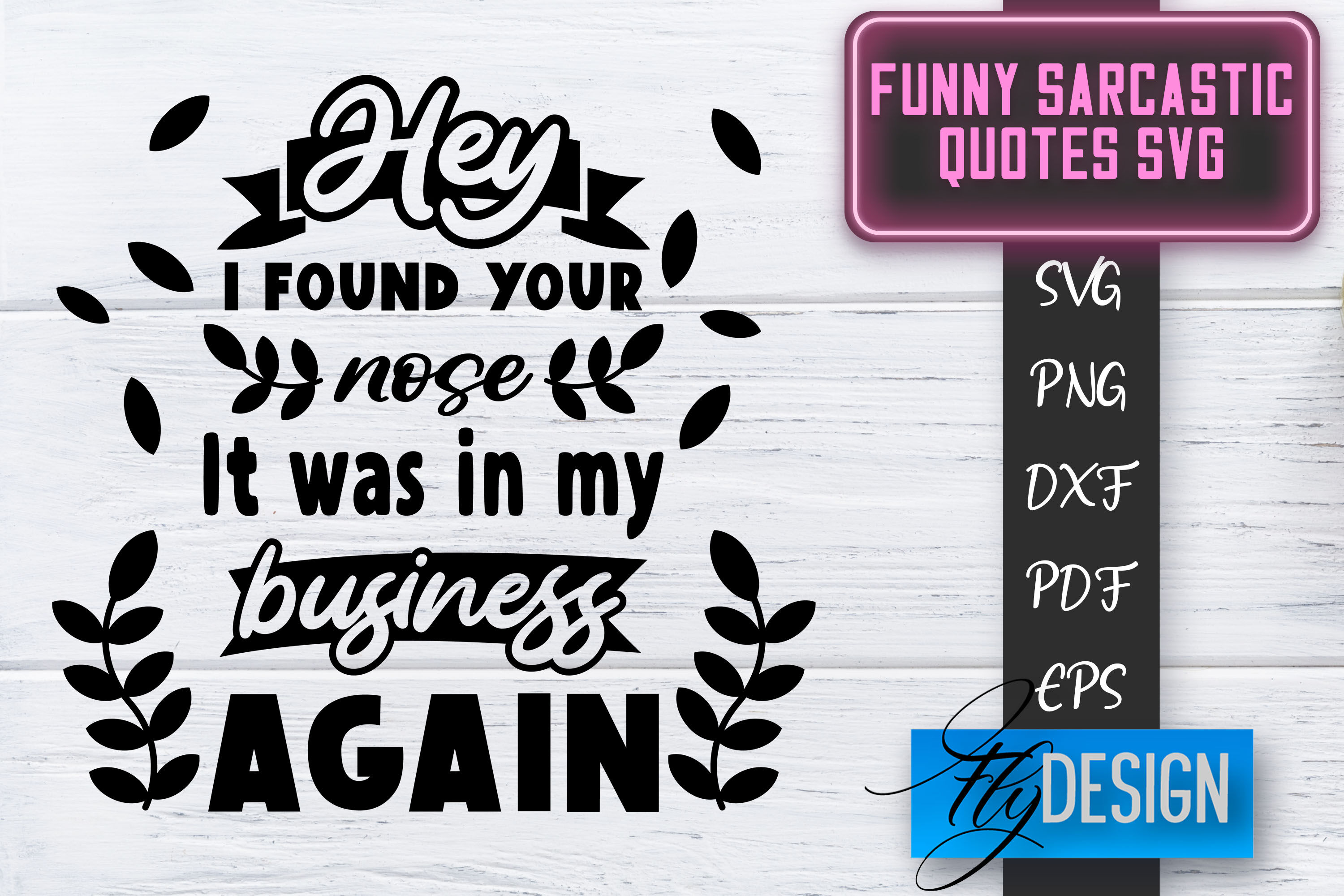 Funny Sarcastic SVG | Sarcastic Quotes SVG | Sarcastic Sayings SVG By Fly  Design | TheHungryJPEG
