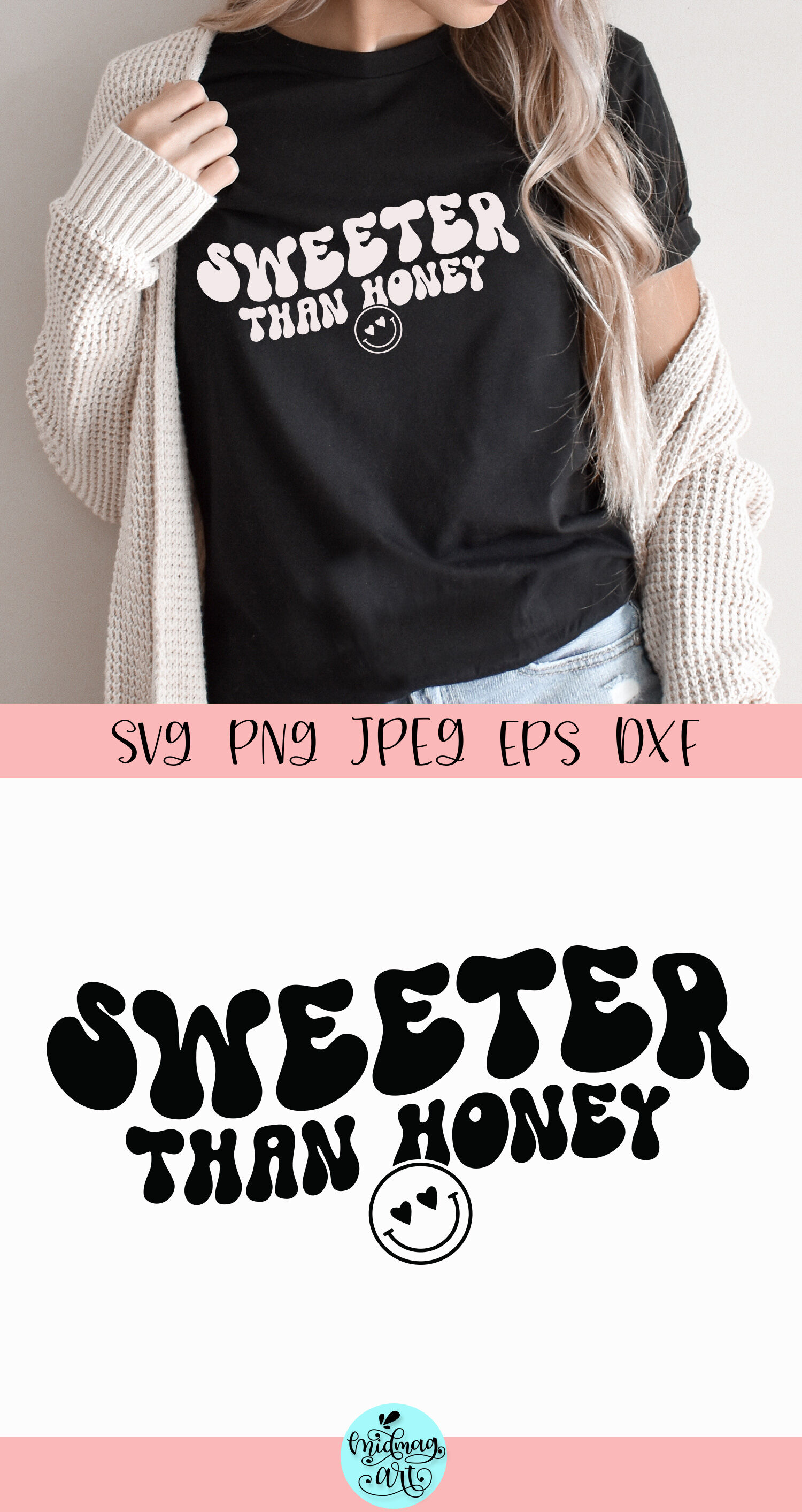 Sweeter than honey svg, inspirational groovy cut file By Midmagart ...