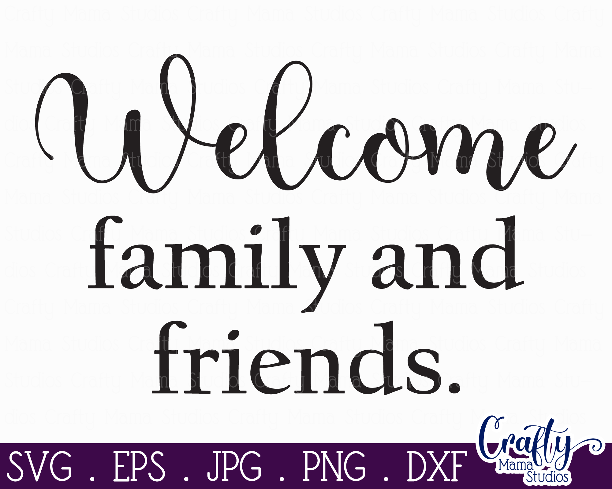 Farmhouse Home Round Sign Svg | Welcome Family And Friends By Crafty ...