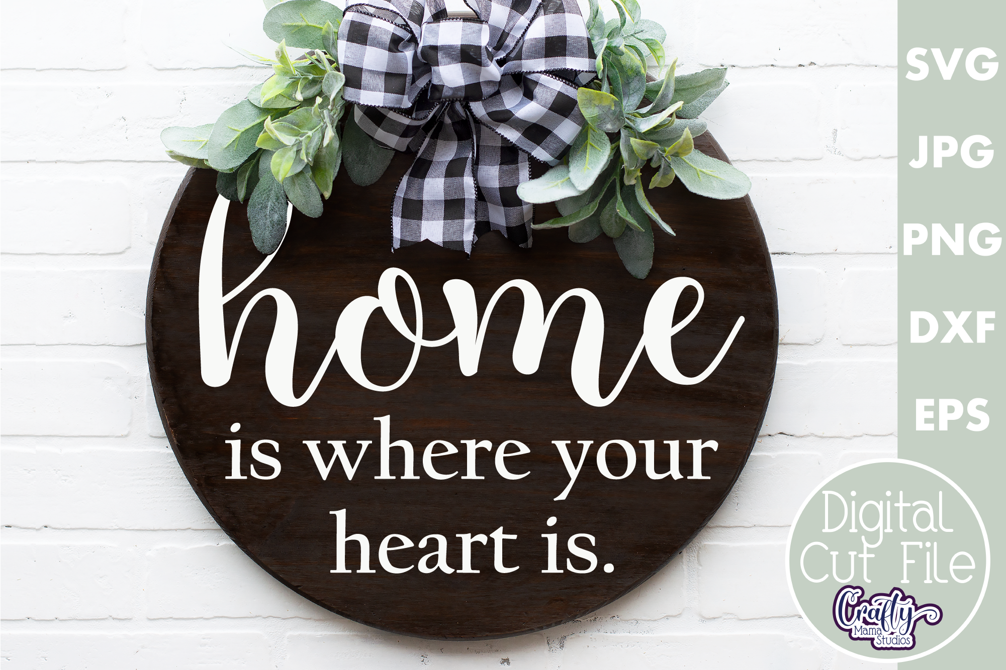 Home Is Where The Heart Is SVG, Farmhouse Sign