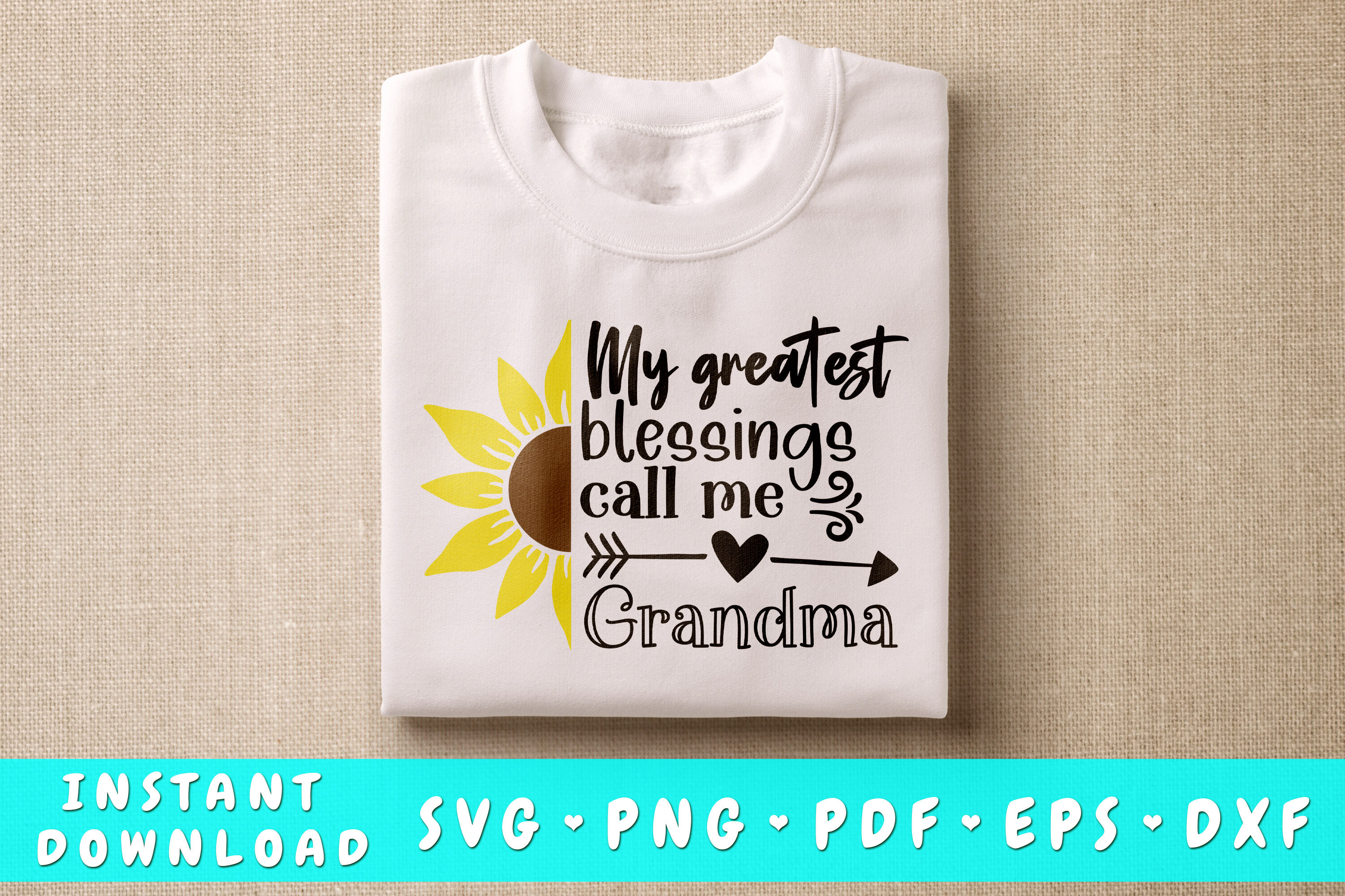 My Greatest Blessings Call Me Grandma Sunflower SVG By ...