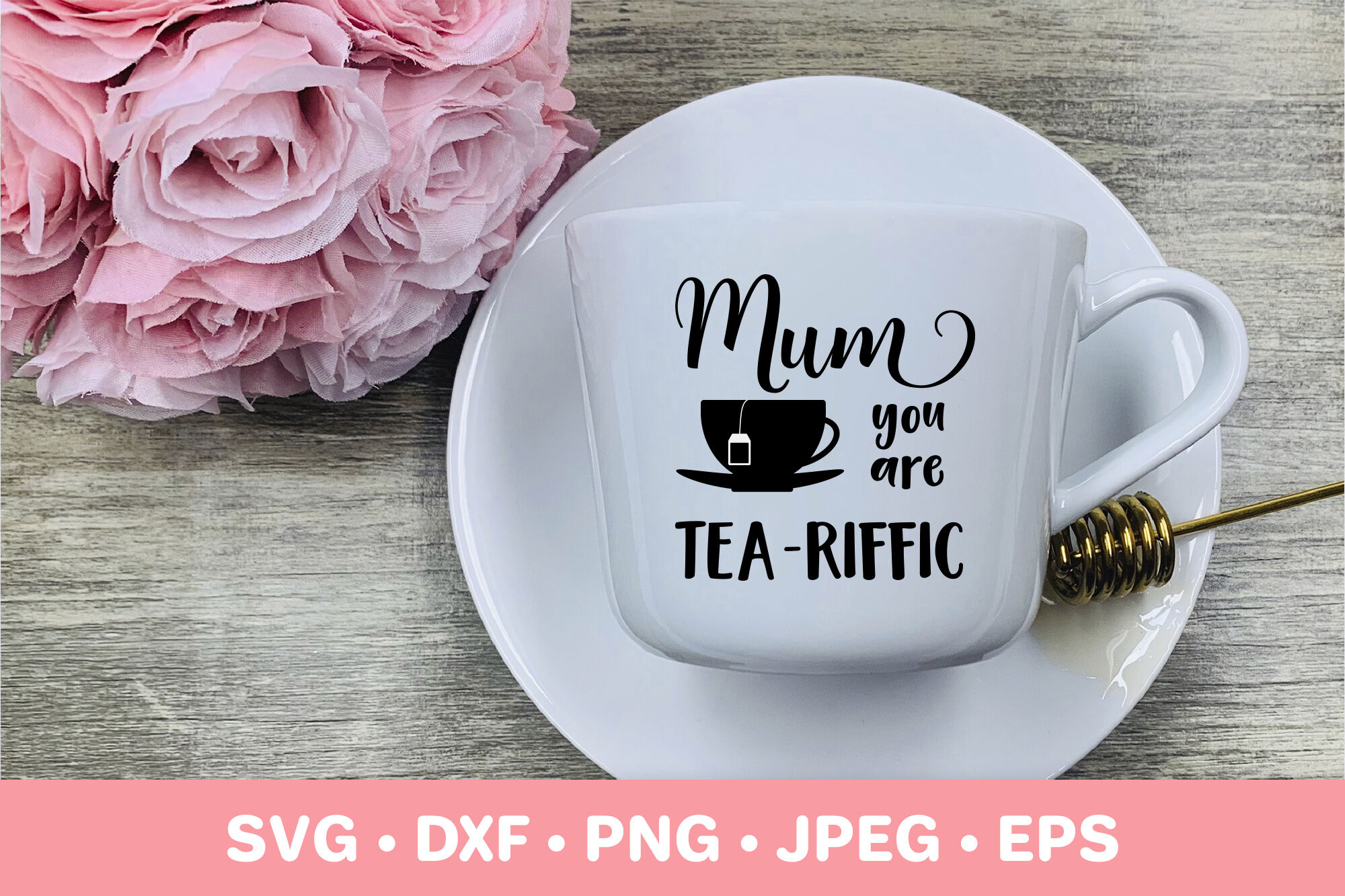 Mother's Day TEA-RIFFIC Tea Mug