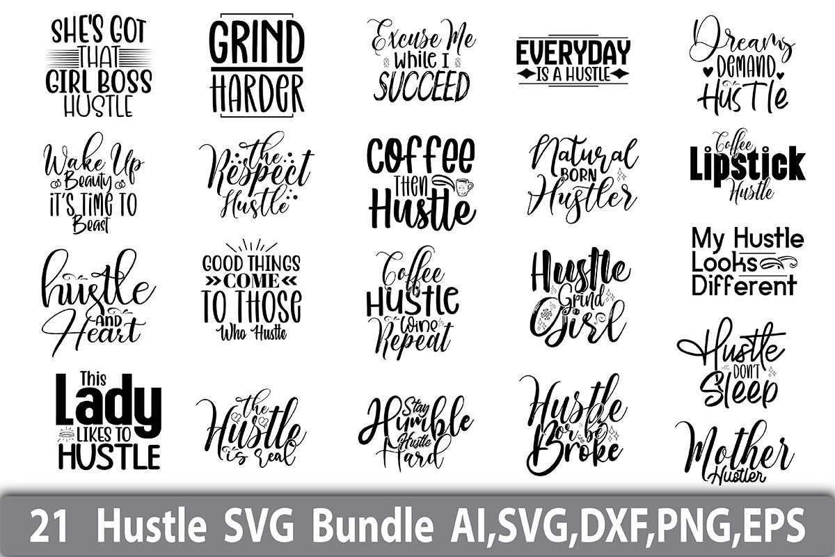 Everyday is a hustle SVG File