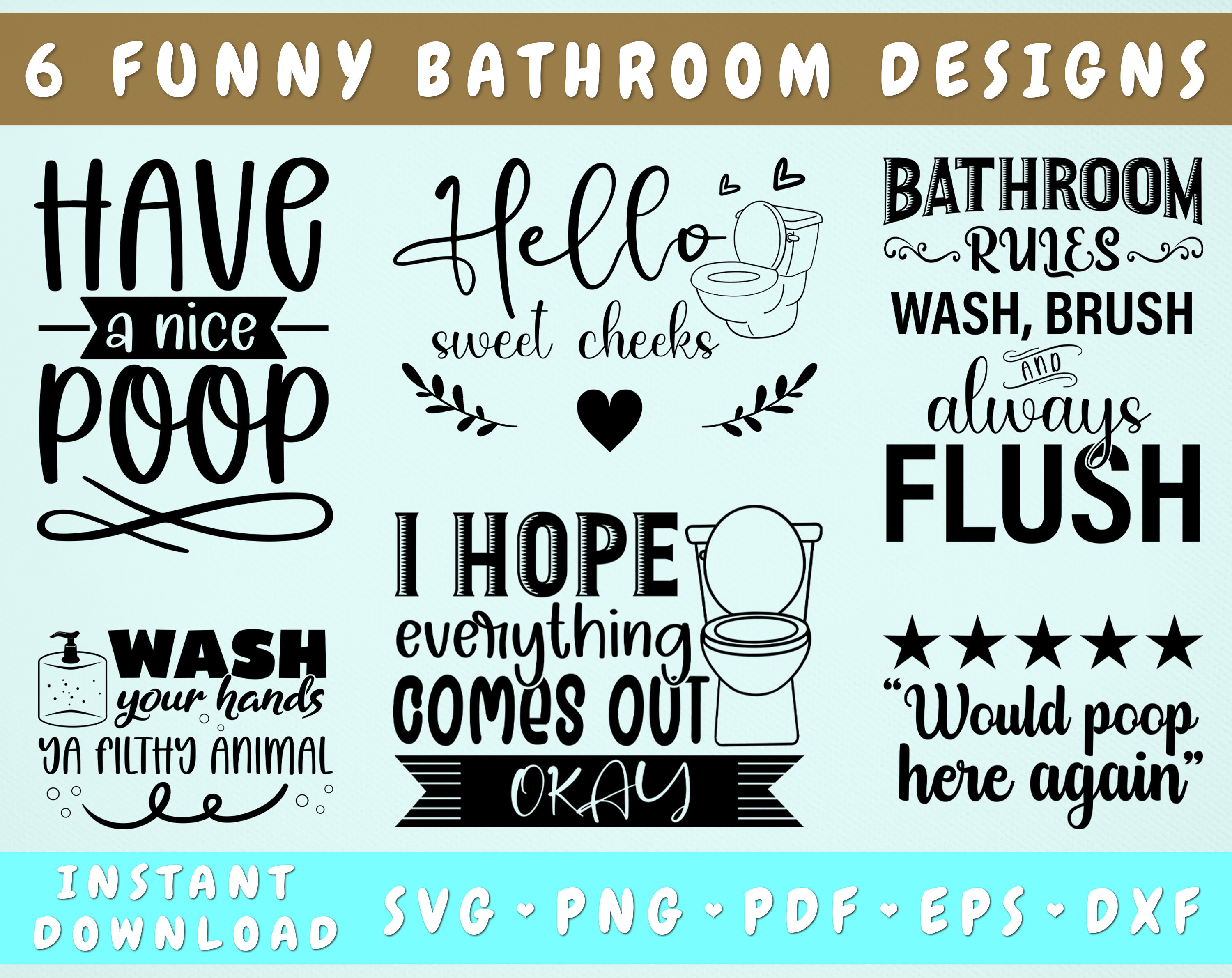 Funny Bathroom Quotes SVG Bundle, 6 Designs, Bathroom Sign SVG, PNG By ...