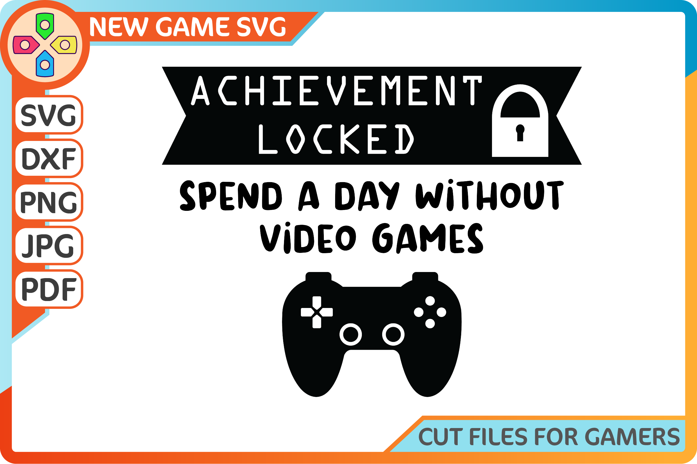 Funny video game SVG for game lovers - Video game gift for gamers. By  NewGameSVG | TheHungryJPEG