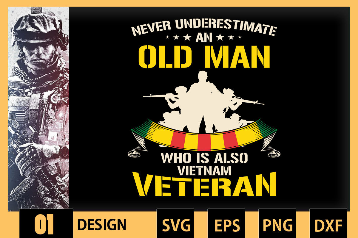 Never Underestimate an OLD MAN Veteran By Pecgine | TheHungryJPEG